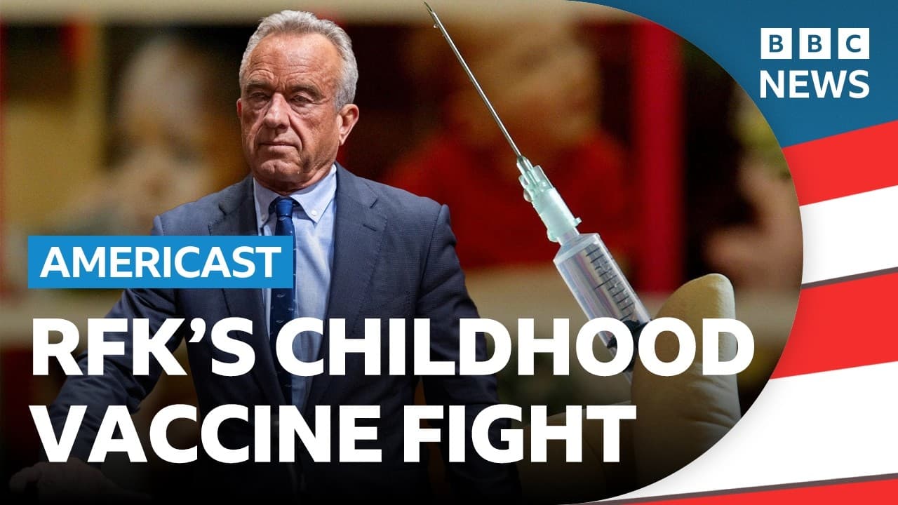 What is RFK doing to vaccines for children in America? | BBC News — BBC News cover