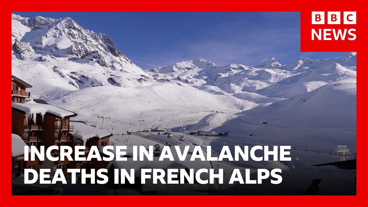 Why has there been an increase in avalanche deaths in the French Alps? | BBC News — BBC News cover