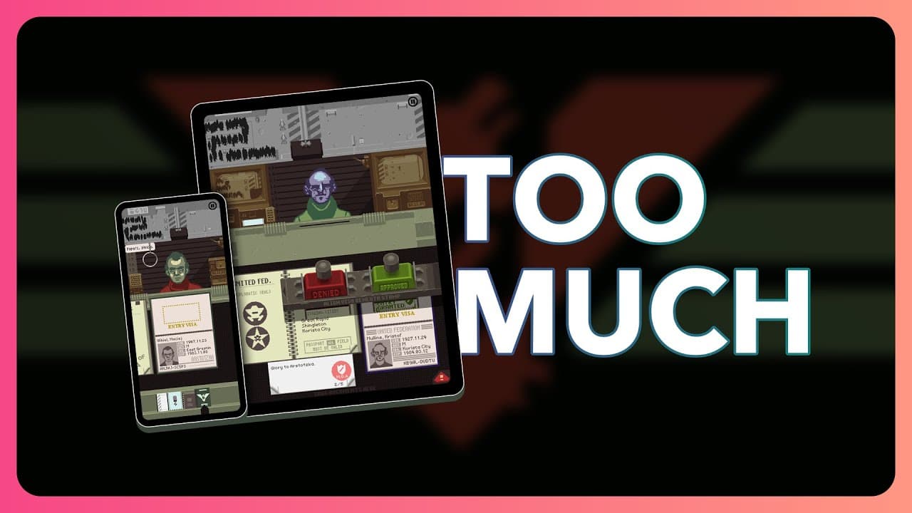 Why I'll never finish Papers, Please - Matt Horton on YouTube - AUDIO cover