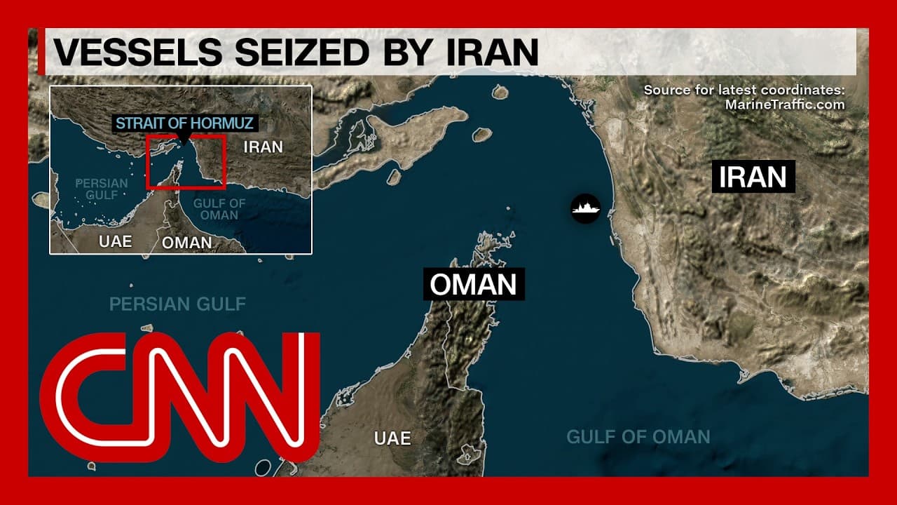 Iran says it seized 2 ships crossing Strait of Hormuz - CNN cover