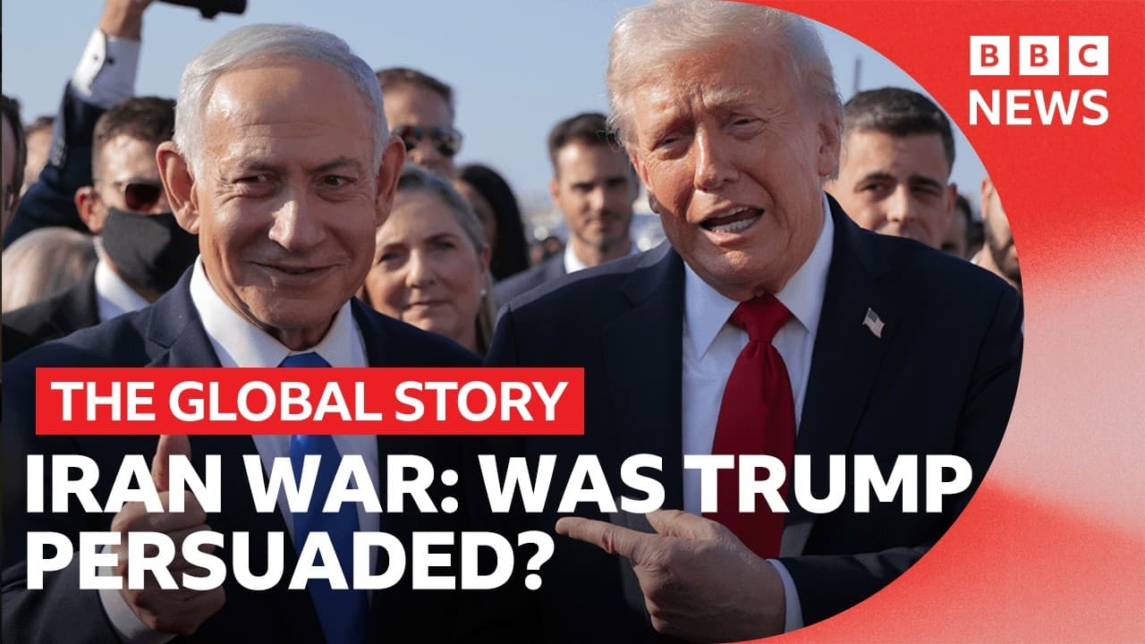 US-Israel war with Iran: Will trump and Netanyahu clash over end goals? | The Global Story — BBC News cover