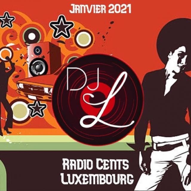 Radio Cents Luxembourg - Janvier 2021 - Dj L cover