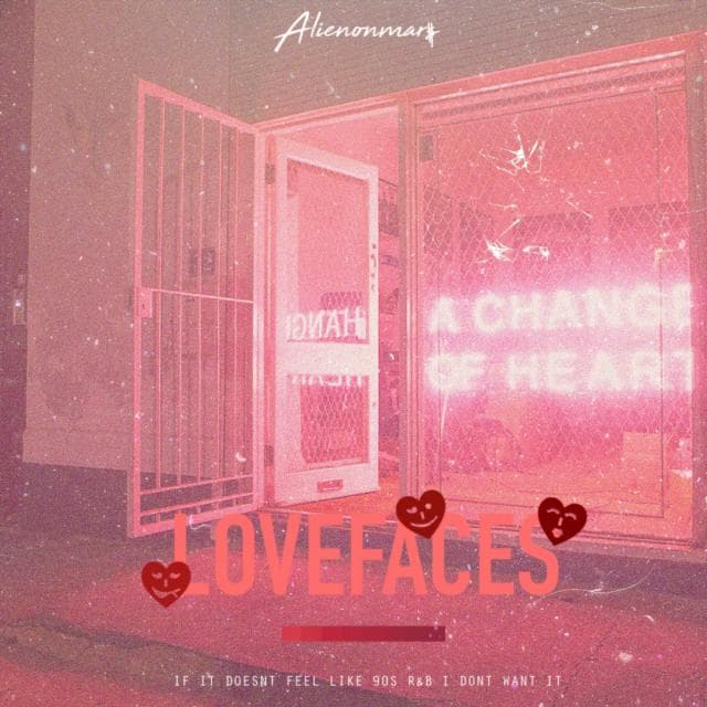 ALIENONMAR$ - LOVE FACES 2018 - The Mars Mixshow cover