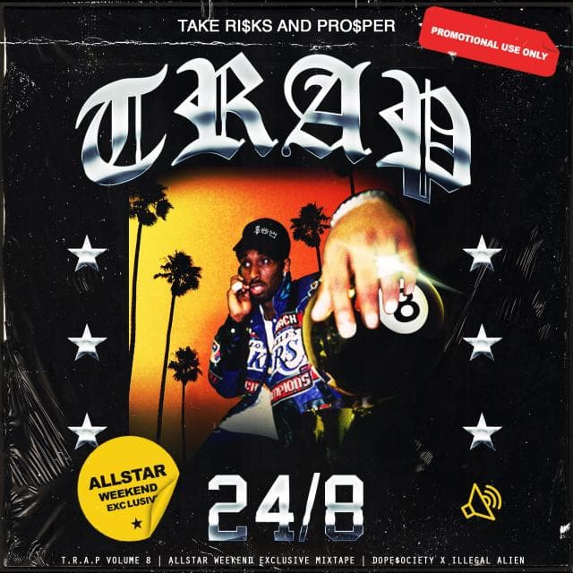 Dope$ociety x Alienonmar$ - T.R.A.P VOL. 8 | LA Allstar Weekend Exclusive - The Mars Mixshow cover