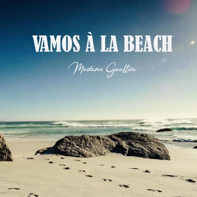 Vamos à la Beach by Madame Gaultier - ✮✮✮ Mme GAULTIER ✮✮✮ cover