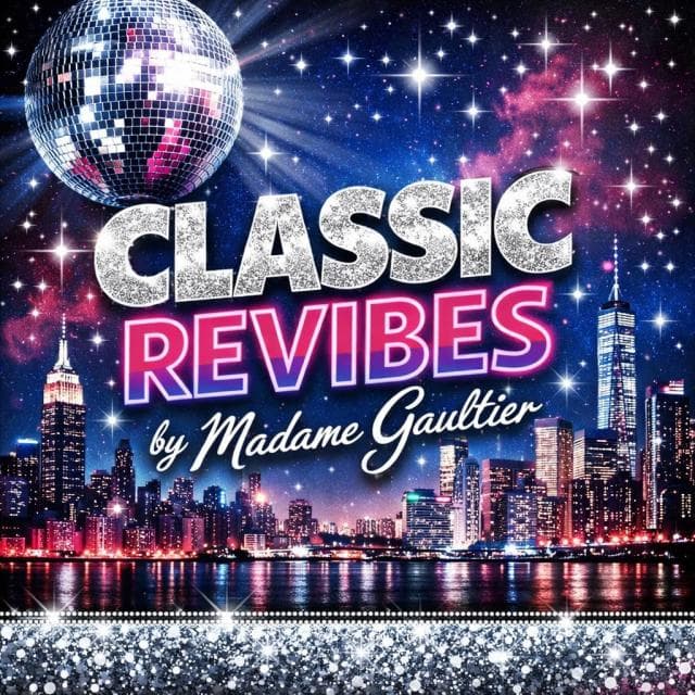 Classic Revibes by Madame Gaultier - ✮✮✮ Mme GAULTIER ✮✮✮ cover