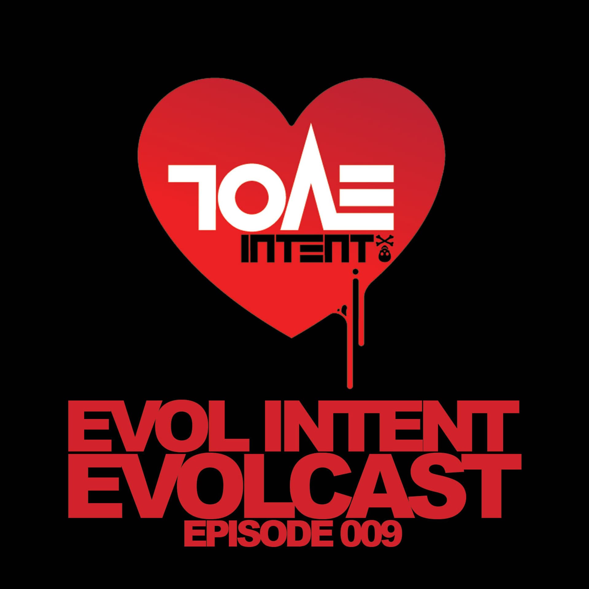 Evolcast 009 - hosted by Gigantor - Evol Intent cover