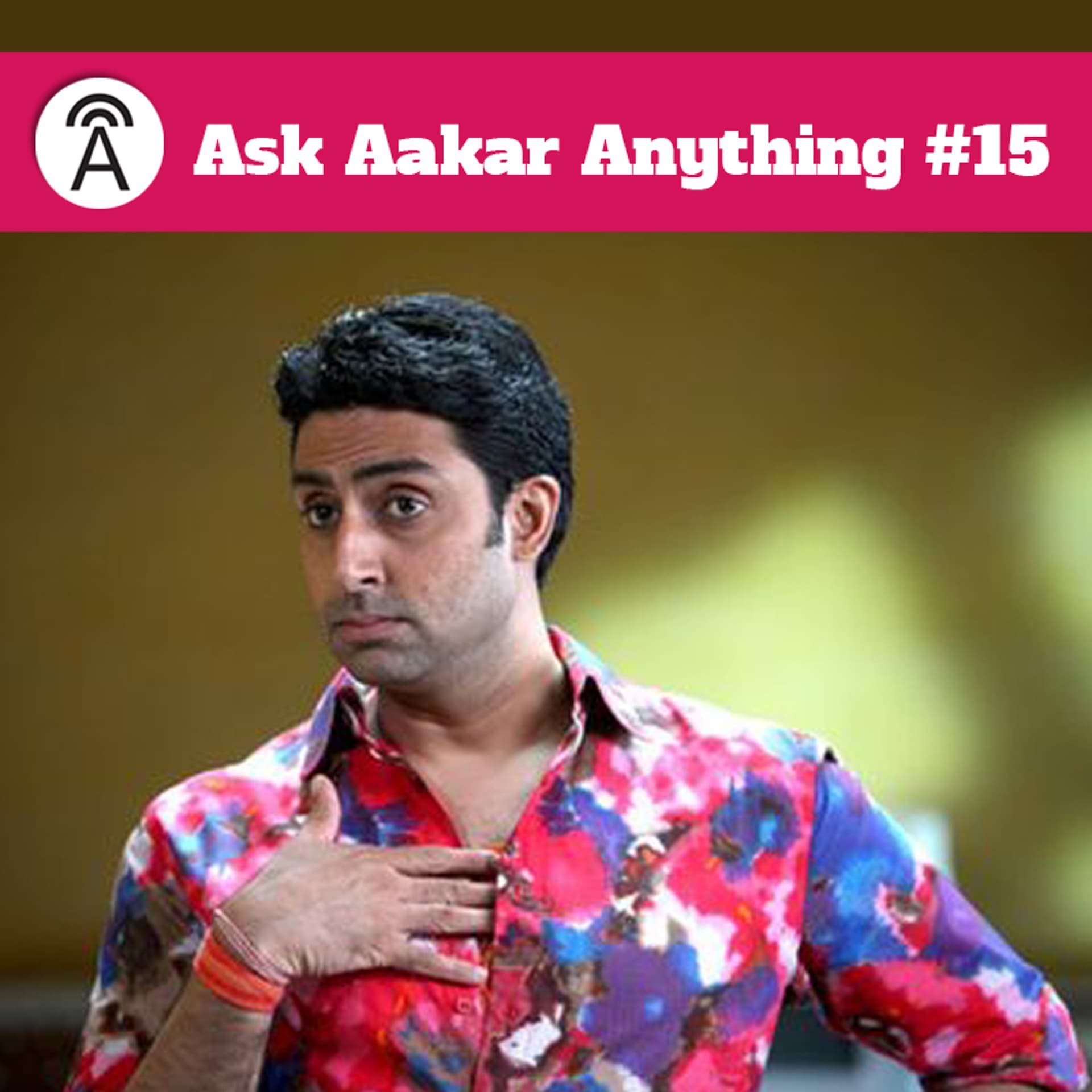 Ask Aakar Anything #15: Bollywood- Sex sells. But clichés sell better. - Ask Aakar Anything cover