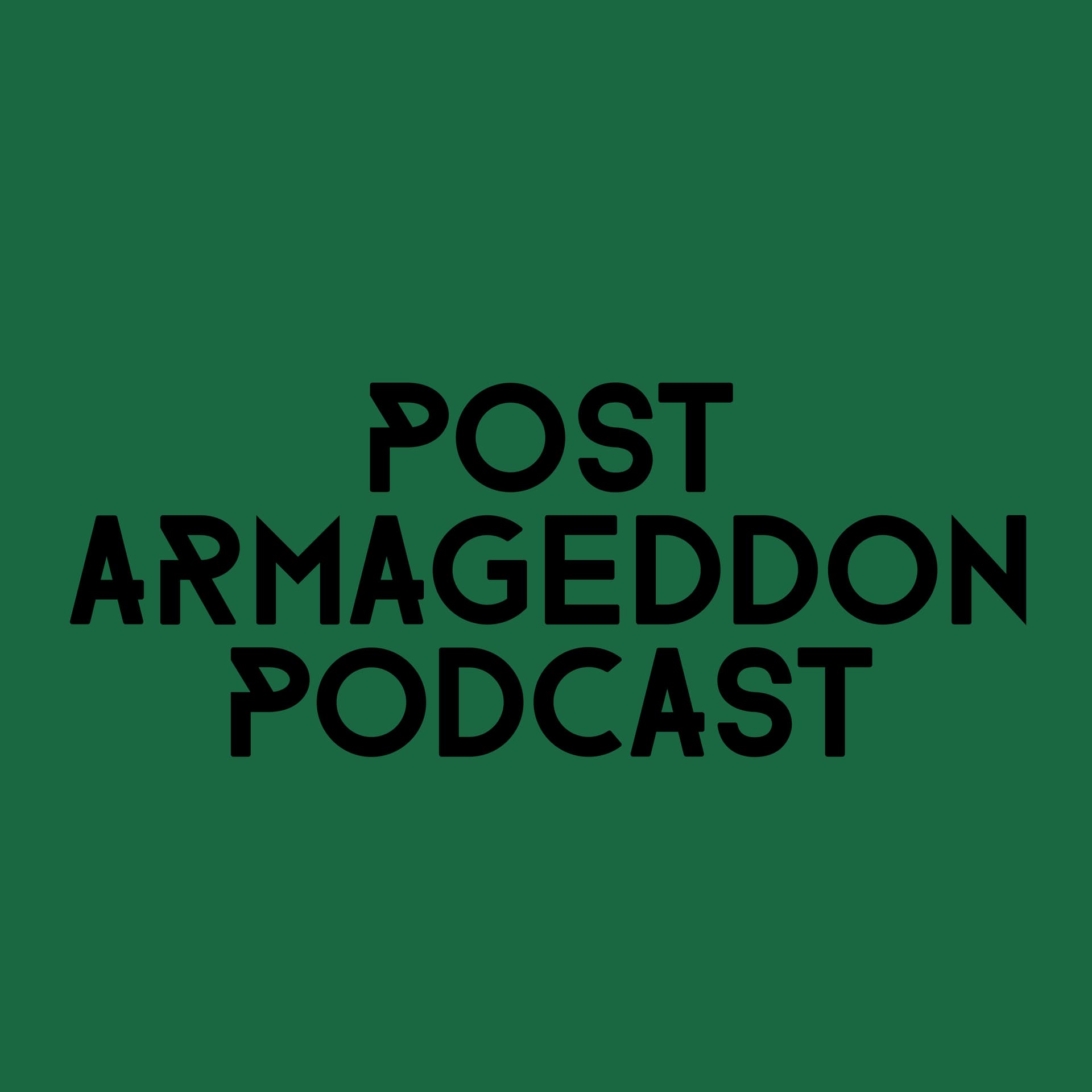 Transmisión #6 - Las Armas - Post Armageddon Podcast cover