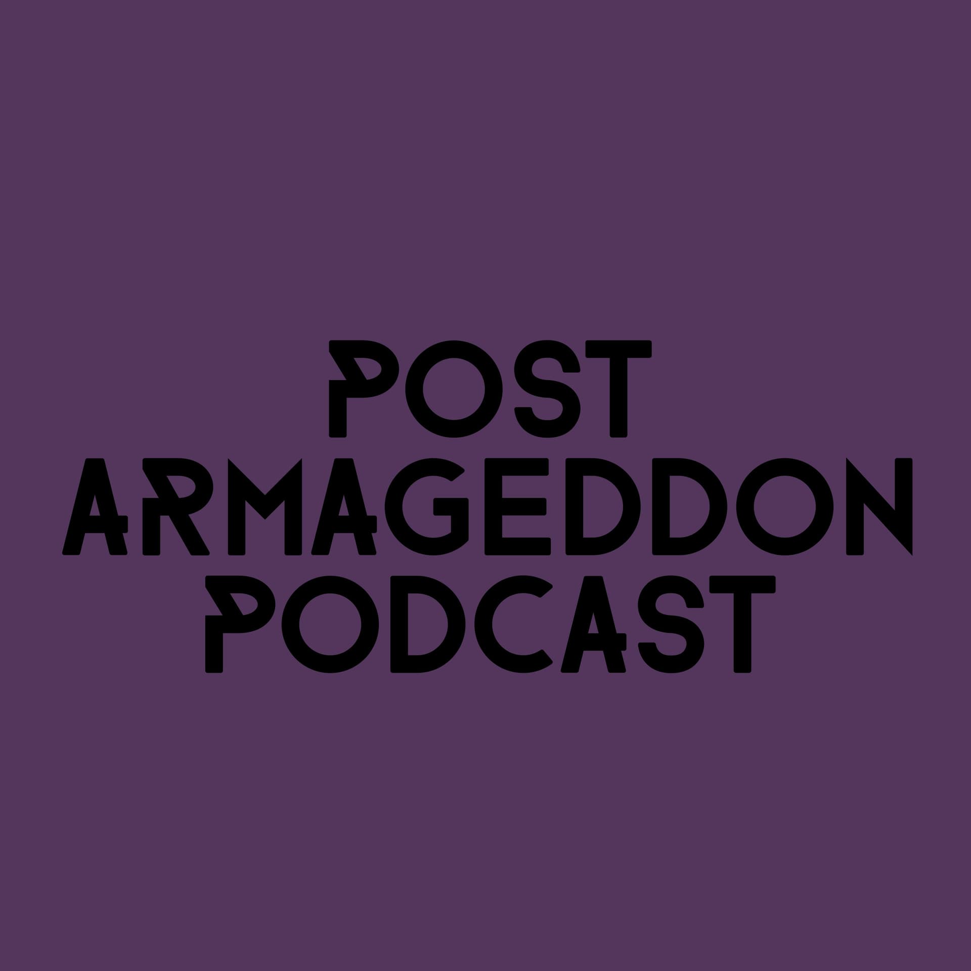 Transmisión #8 - Protesta Sanitaria - Post Armageddon Podcast cover