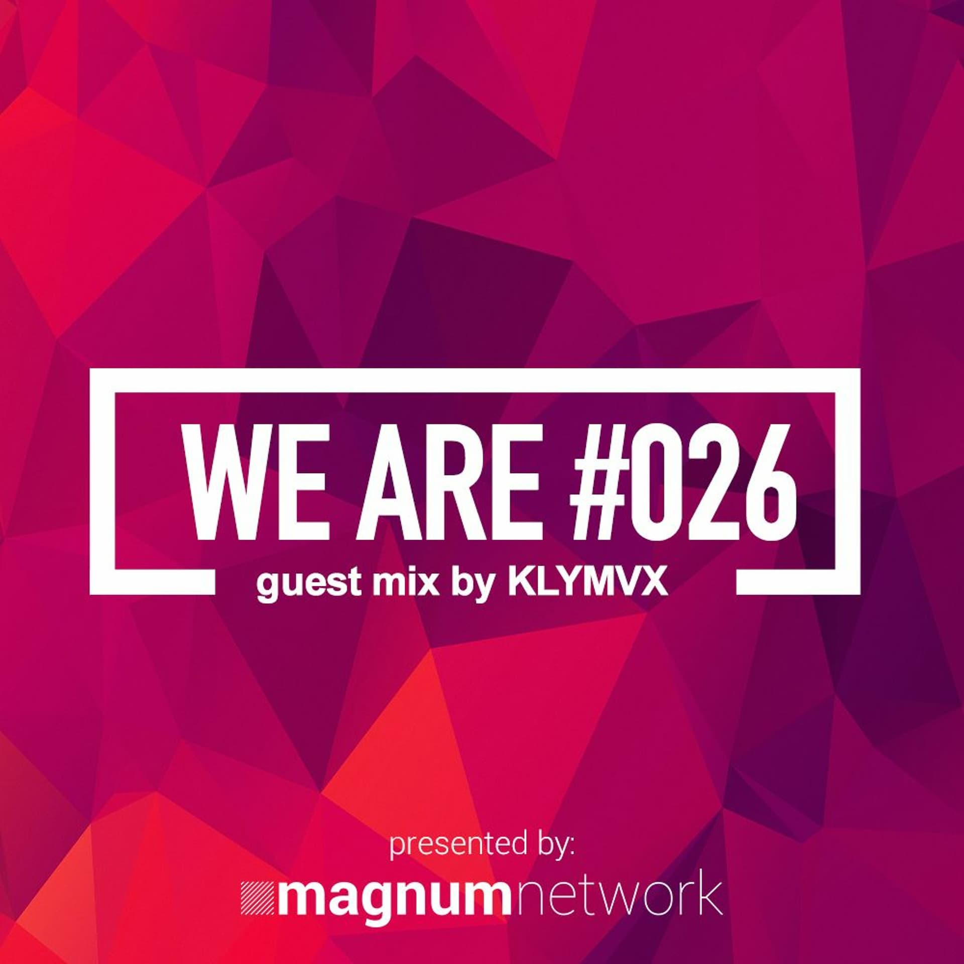 WE ARE 026 - Guest Mix By KLYMVX - Joseph Chandler cover
