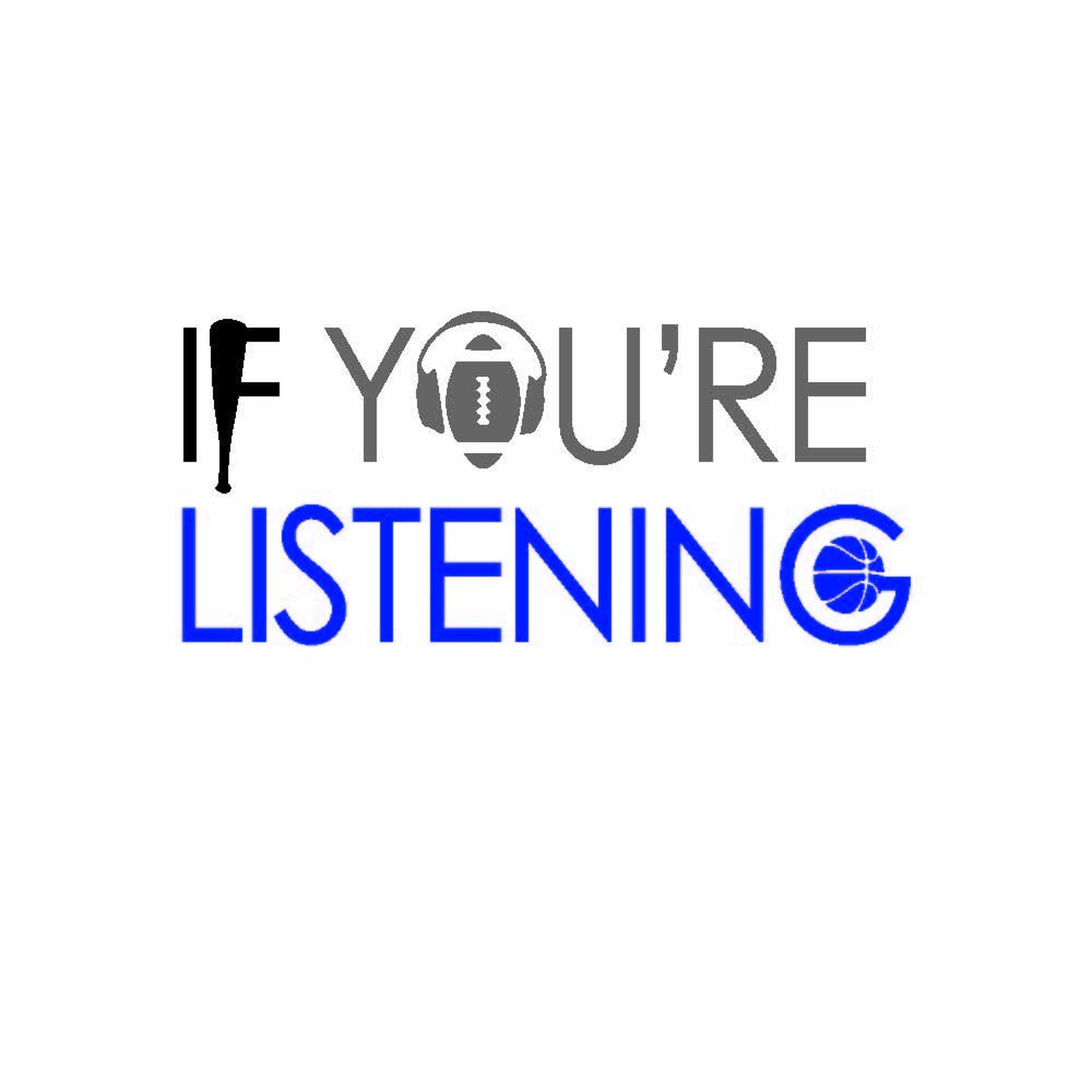 If You're Listening 10/22/15 - If You're Listening cover