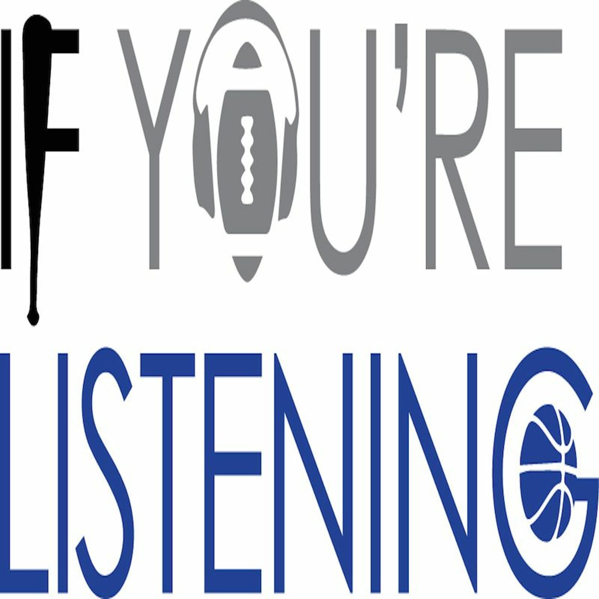 Episode 25! - If You're Listening cover