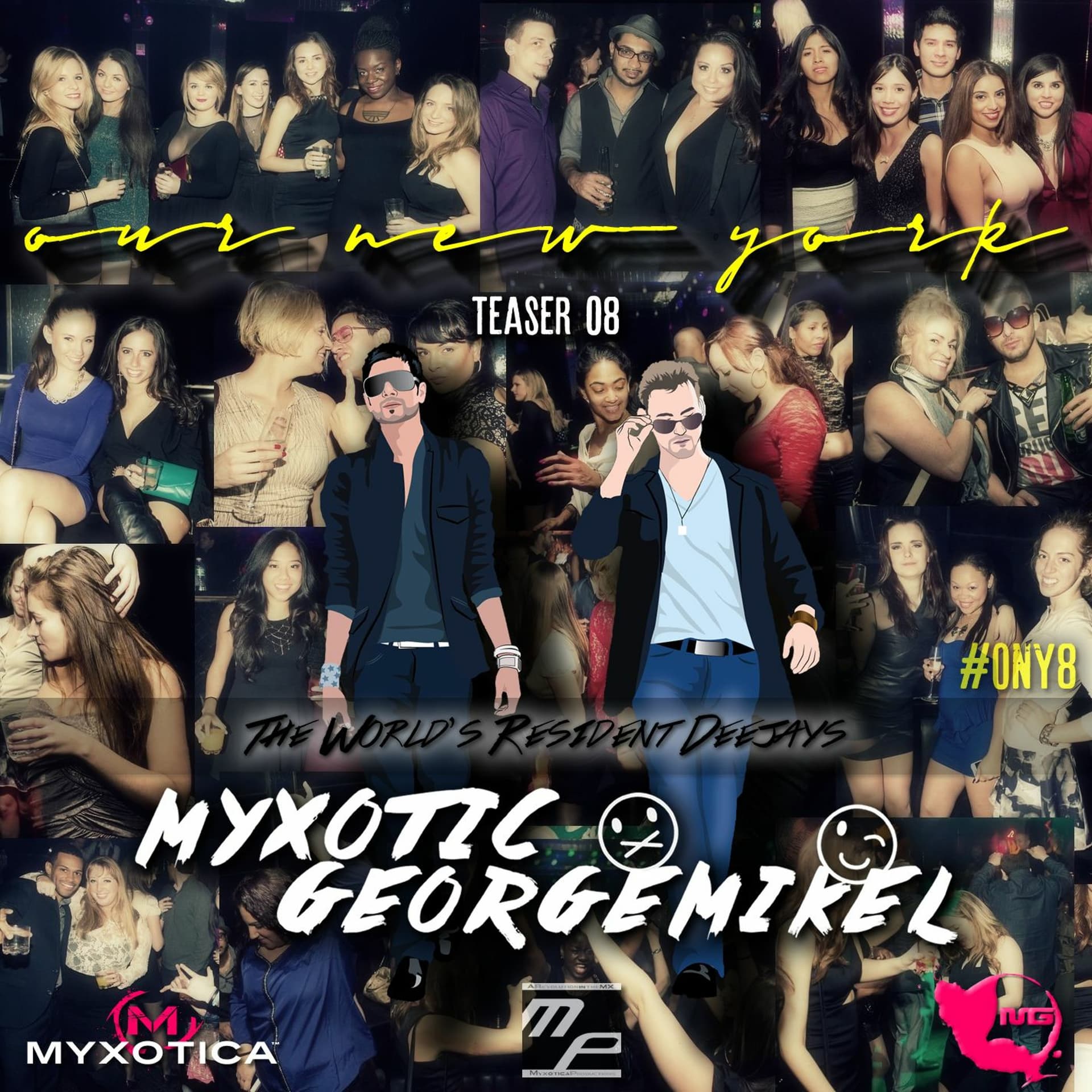 Myxotic & George Mikel - Our New York - Teaser 08 - Myxotica™ cover