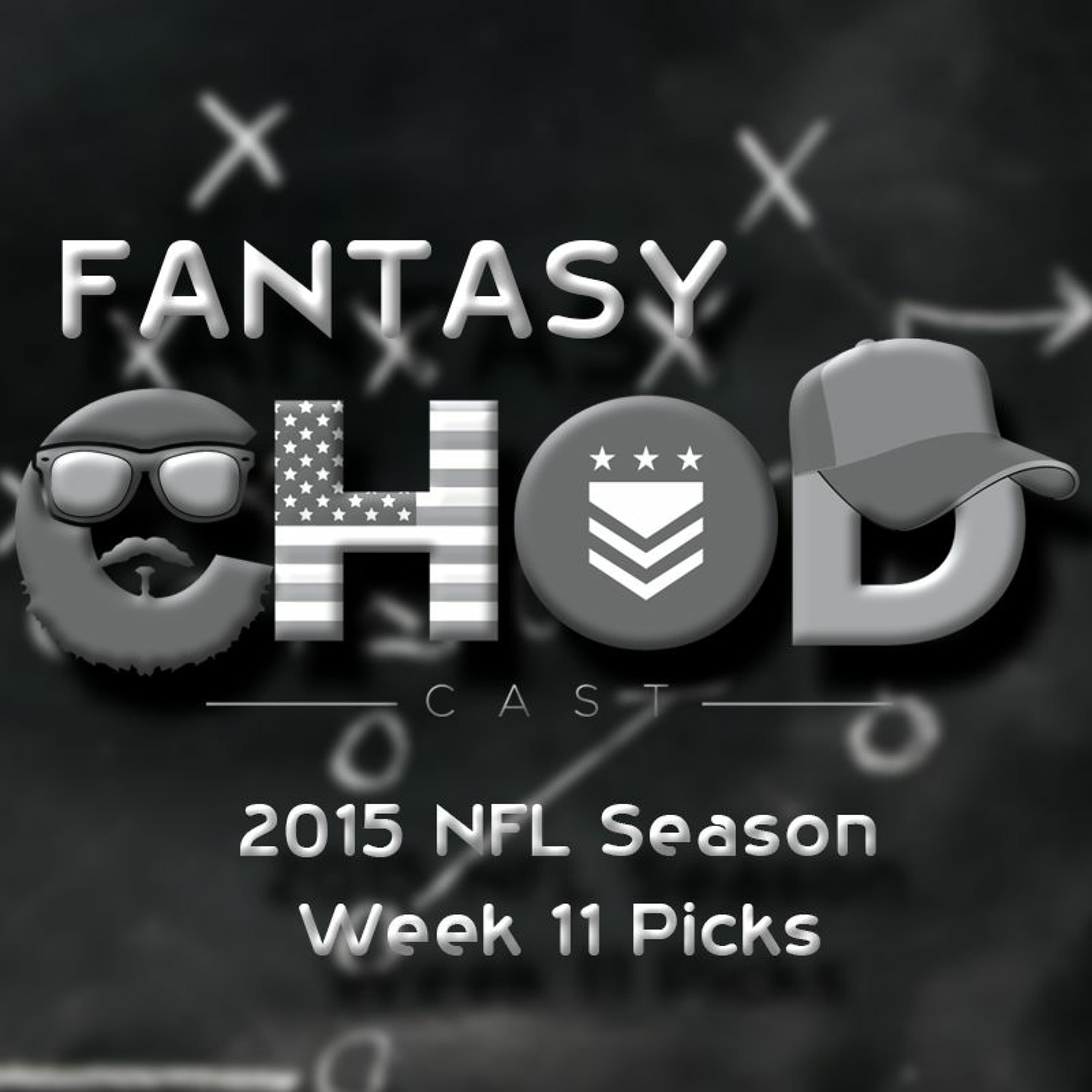 Fantasy CHODcast NFL Week 11 Picks - CHODcast cover
