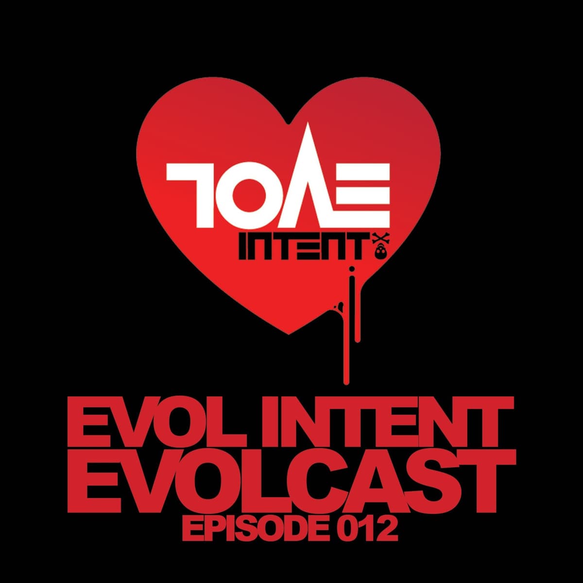 Evolcast 012 - Hosted by Gigantor - Evol Intent cover