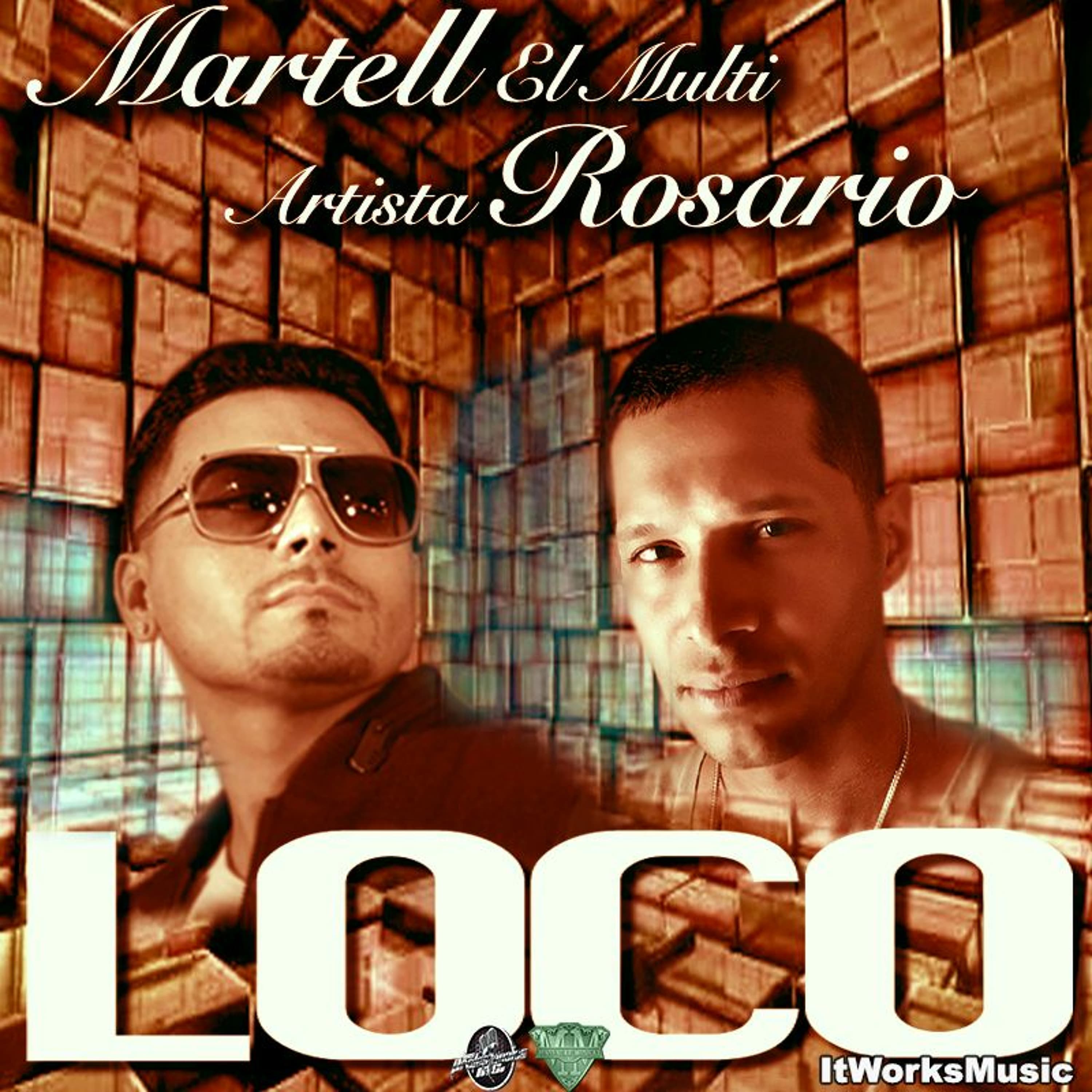Loco Martell Ft. Artista Rosario - MASTER - Martell El Multi cover