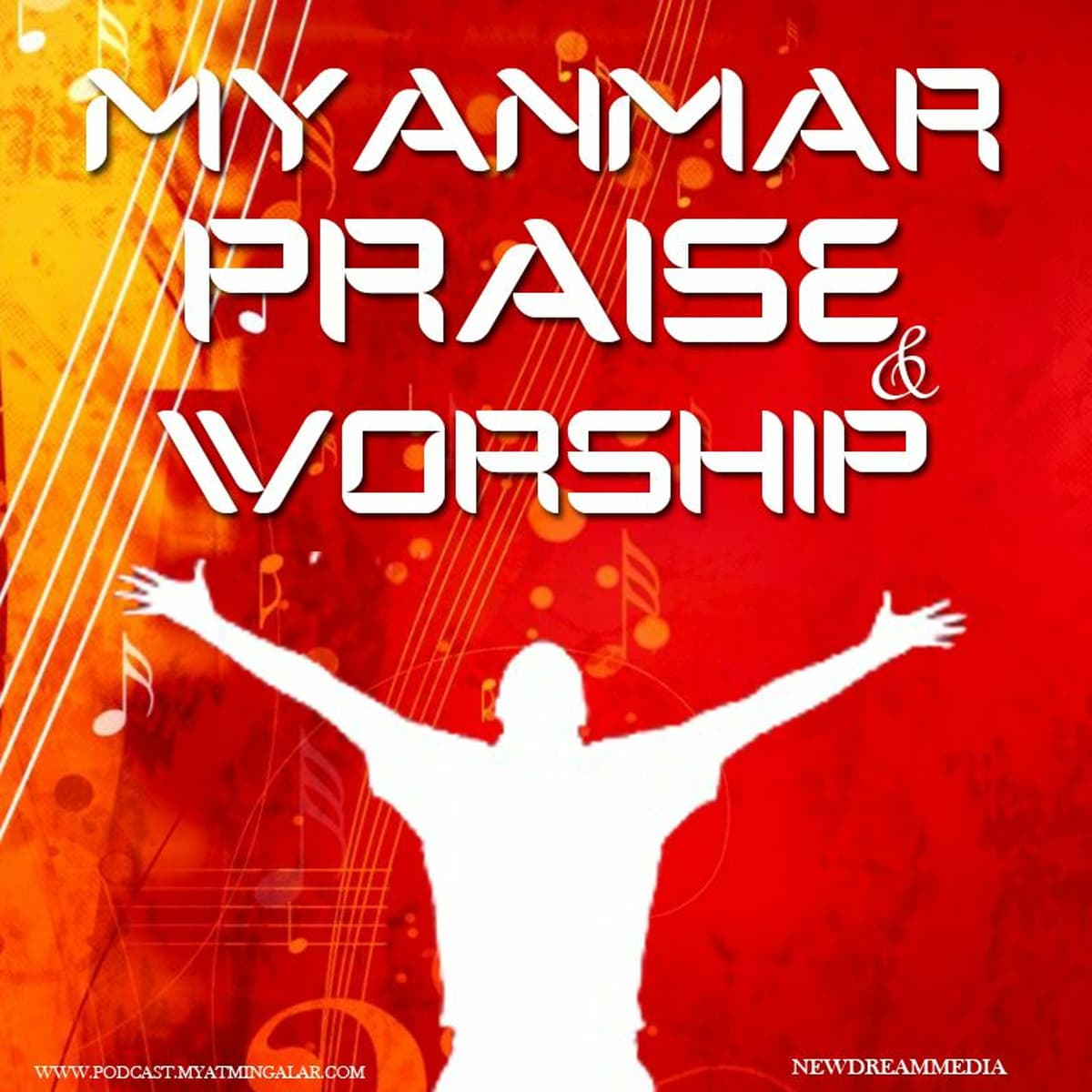 Koe Kaue Yar - Myanmar Praise and Worship Podcast cover