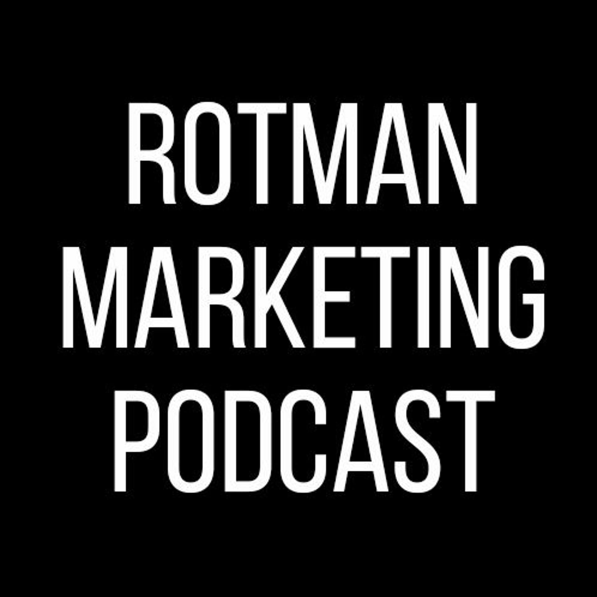 Ep 1 - Rotman Marketing with James Kisyk &John Stevenson - Rotman Marketing Podcast cover