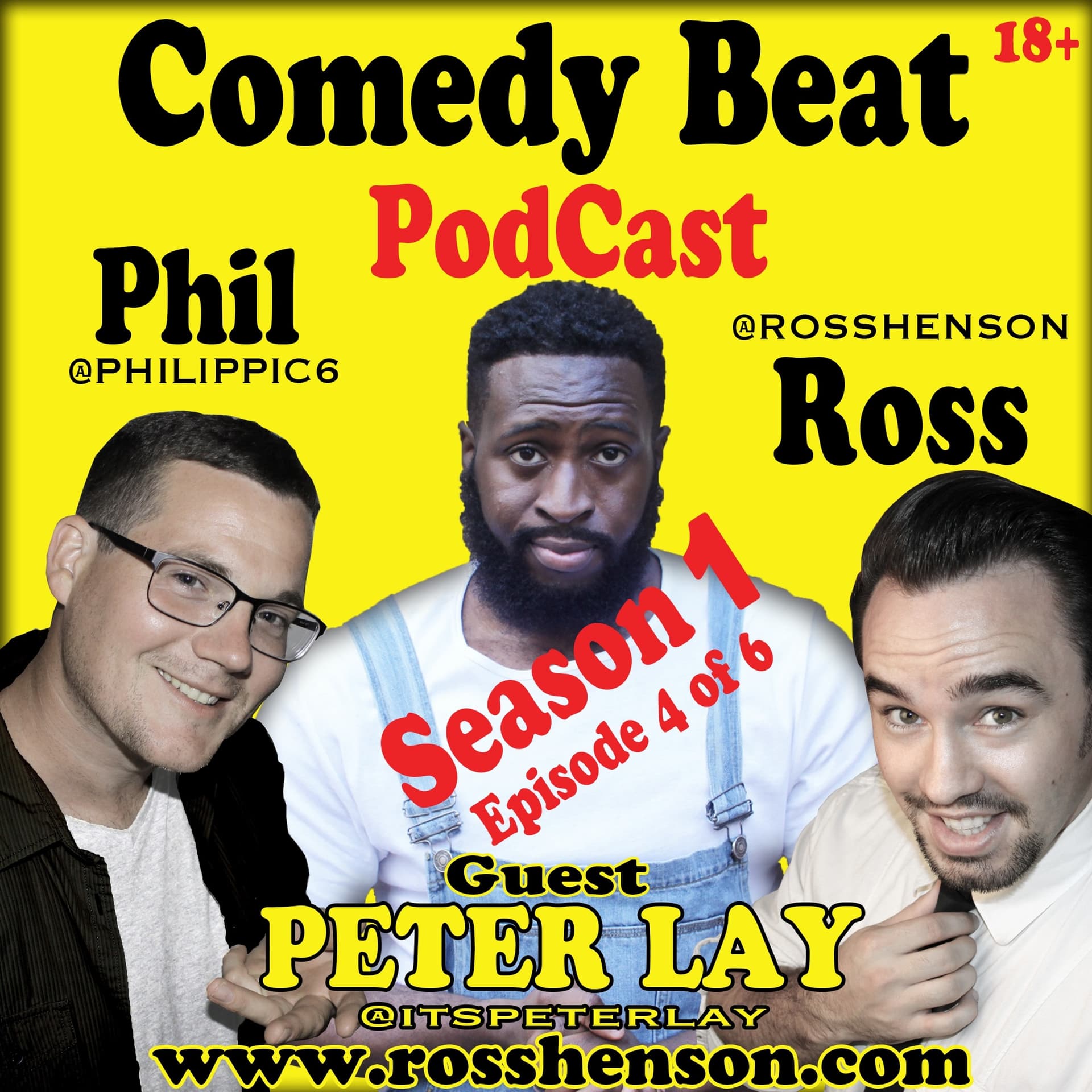 Comedy Beat PodCast Hosted By Phil Cotter And Ross Henson With Guest Peter Lay - Episode 4 0f 6 — Ross Henson cover