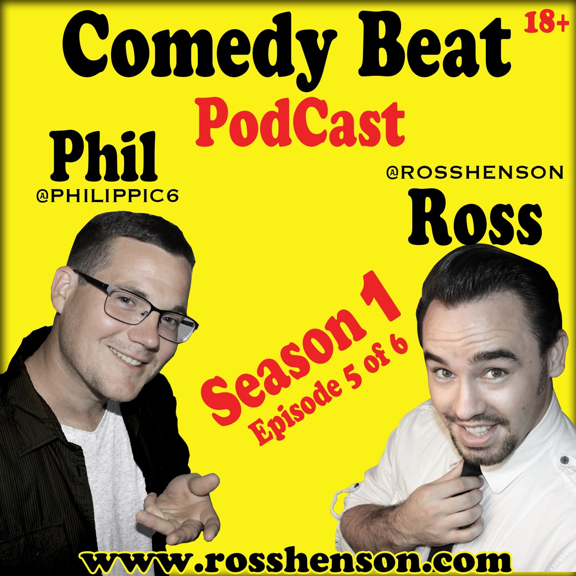 Comedy Beat PodCast Hosted By Phil Cotter And Ross Henson - Episode 5 0f 6 - Ross Henson cover