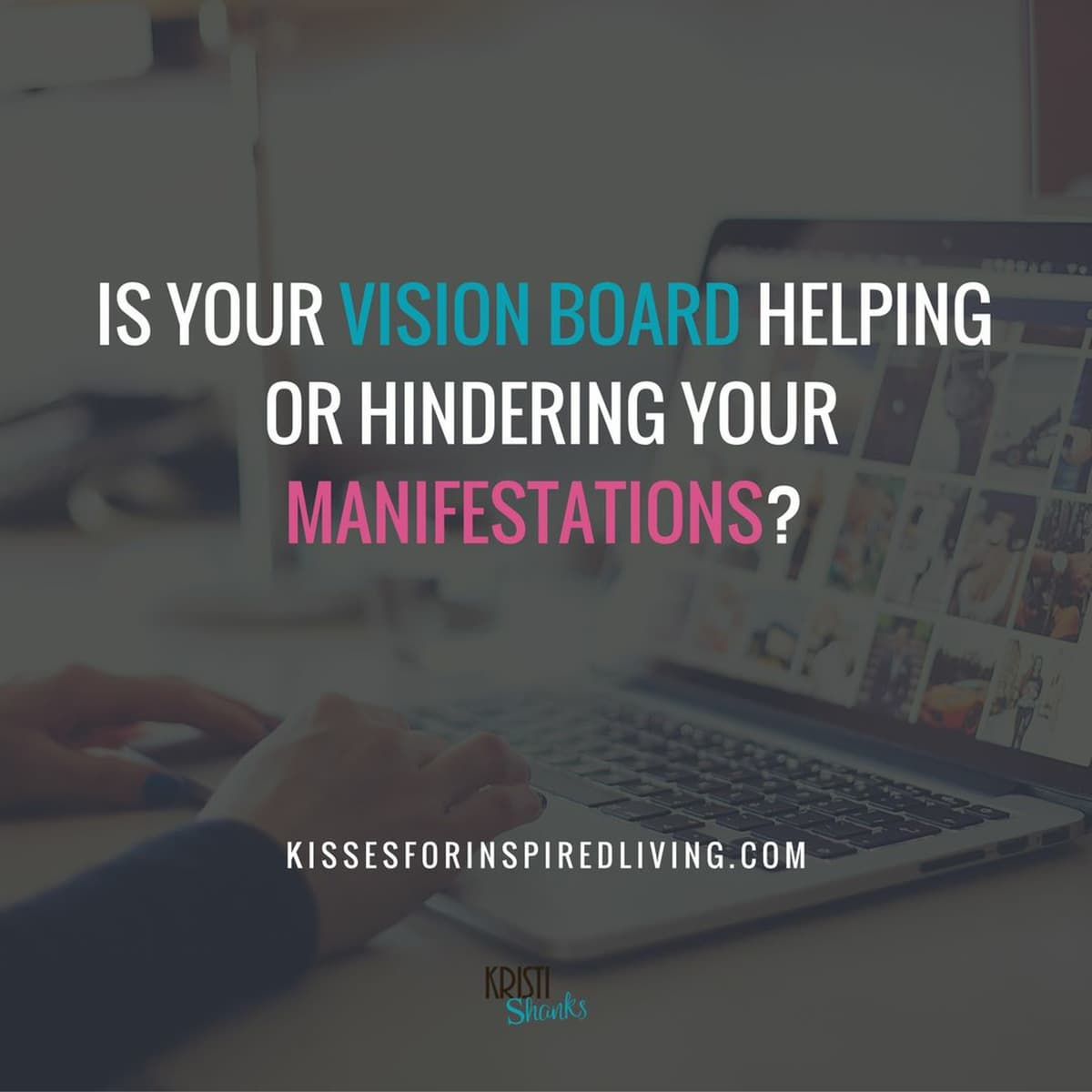 Episode 1 | Vision Board - Inspired Living with Kristi cover