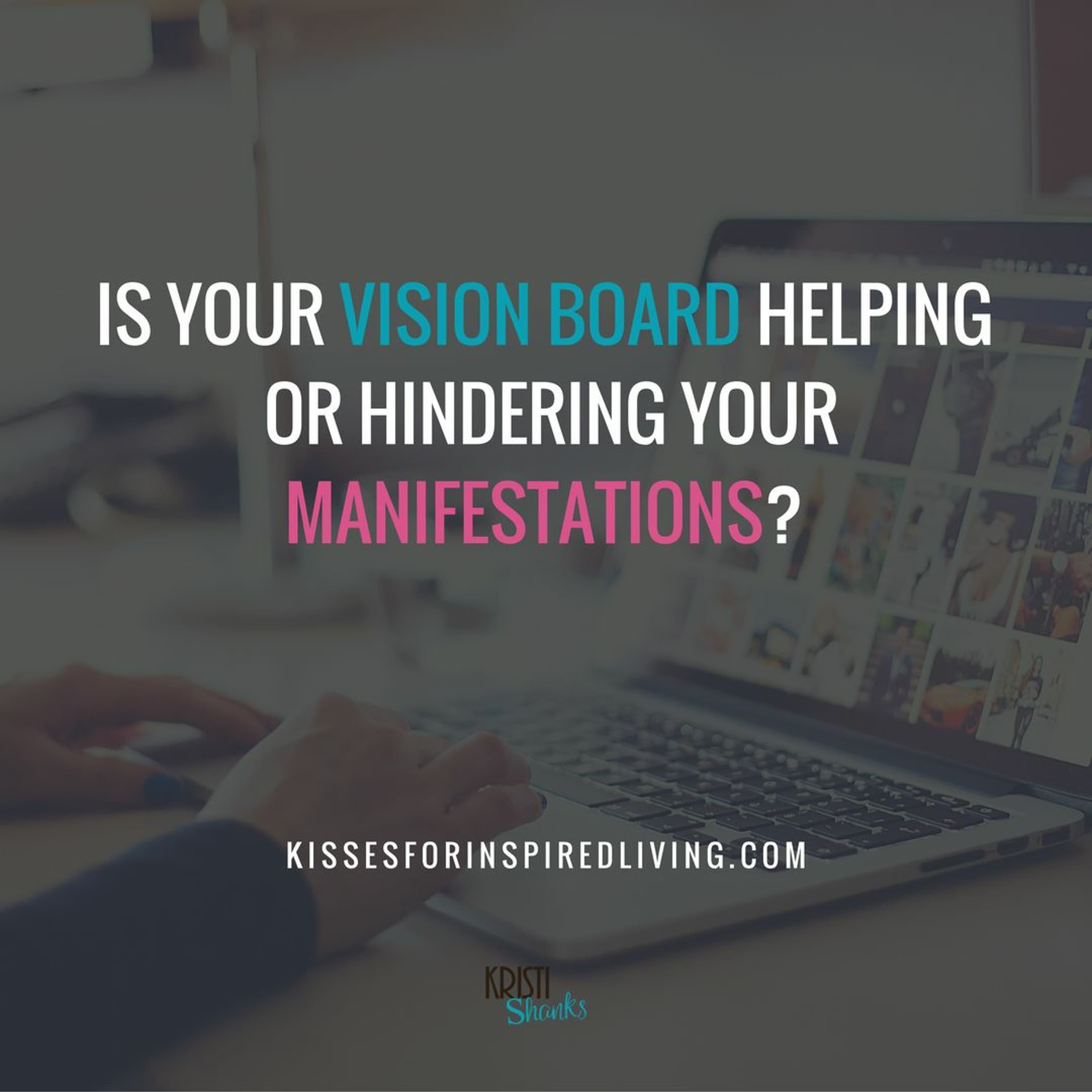 Episode 1 | Vision Board - Inspired Living with Kristi cover
