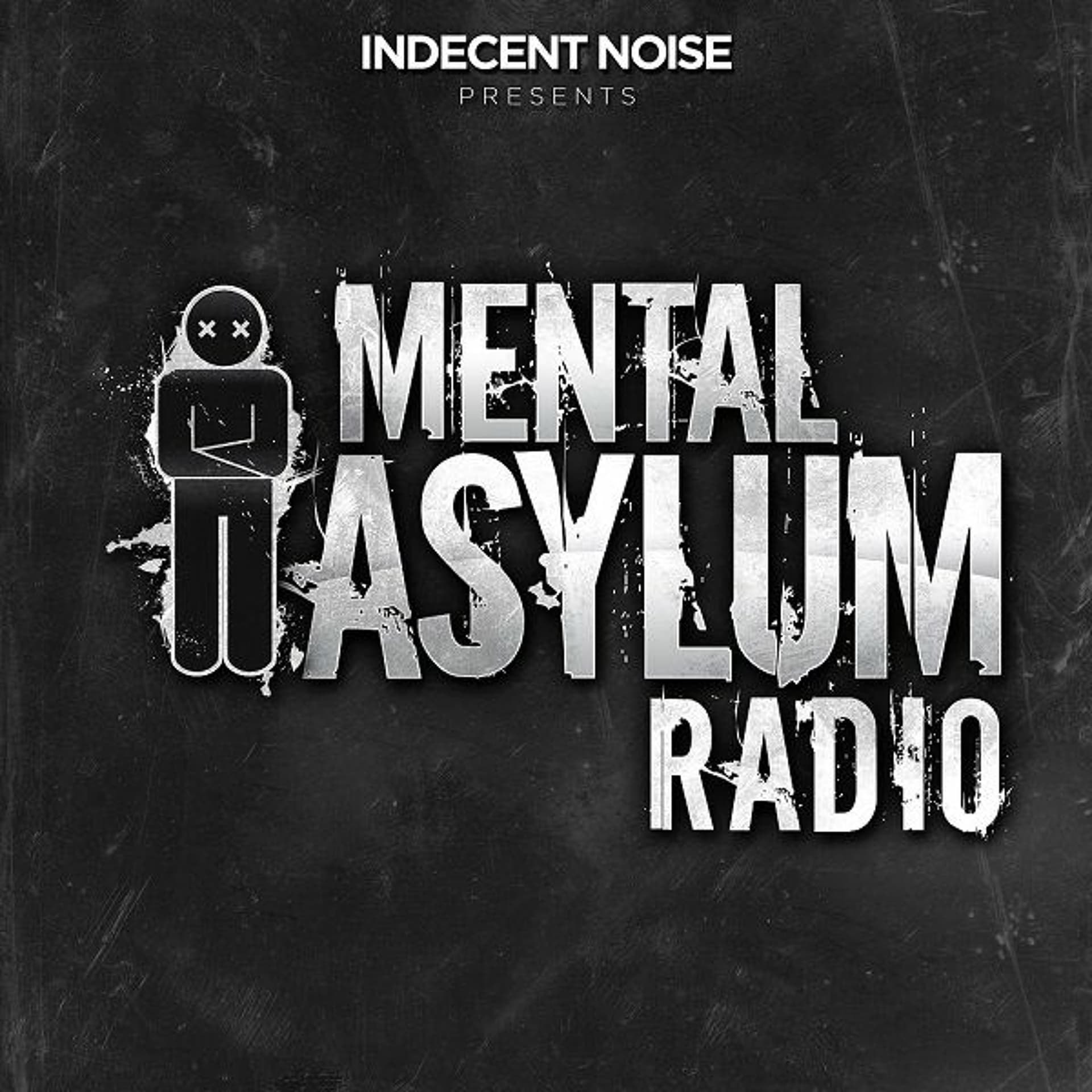 Indecent Noise - Mental Asylum Radio 093 (Allen Watts Guestmix) - All things Indecent Noise cover