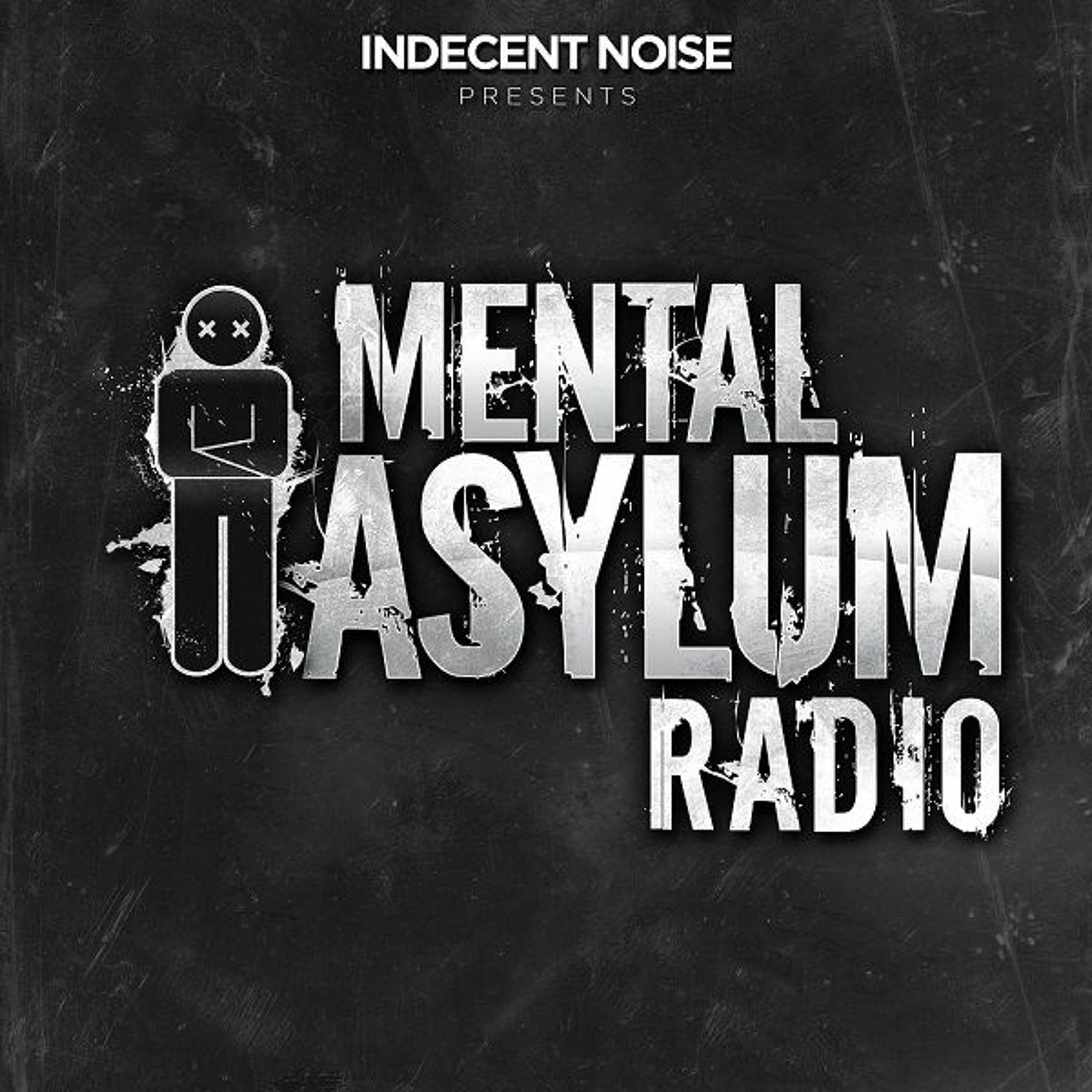 Indecent Noise - Mental Asylum Radio 093 (Allen Watts Guestmix) - All things Indecent Noise cover