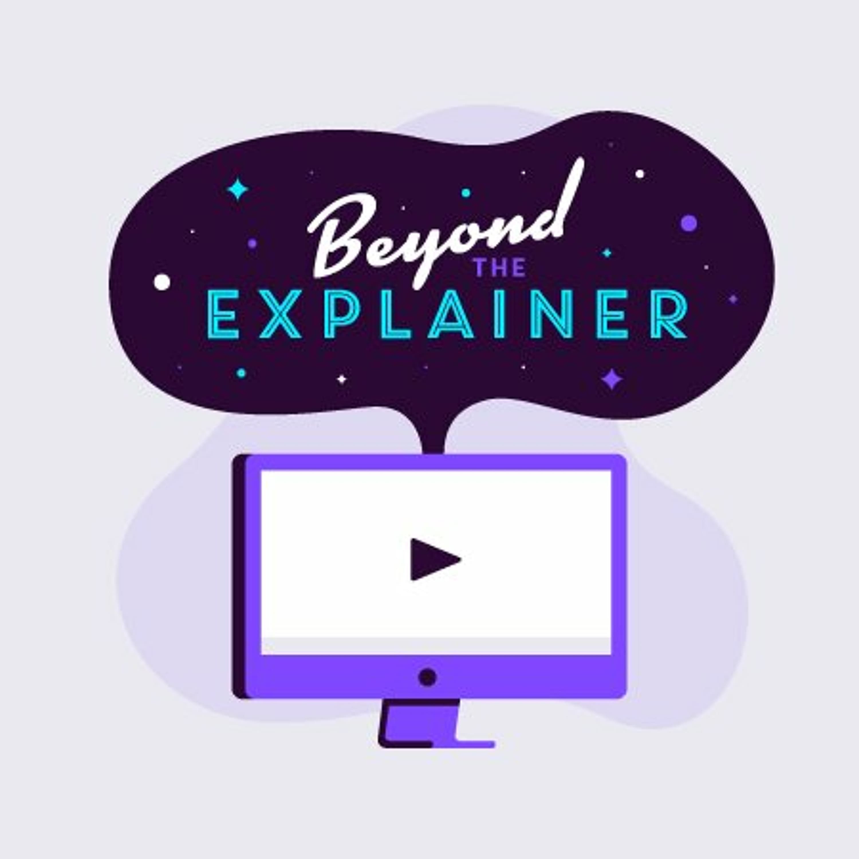 Beyond the Explainer Video - Video Marketing 2.0 cover