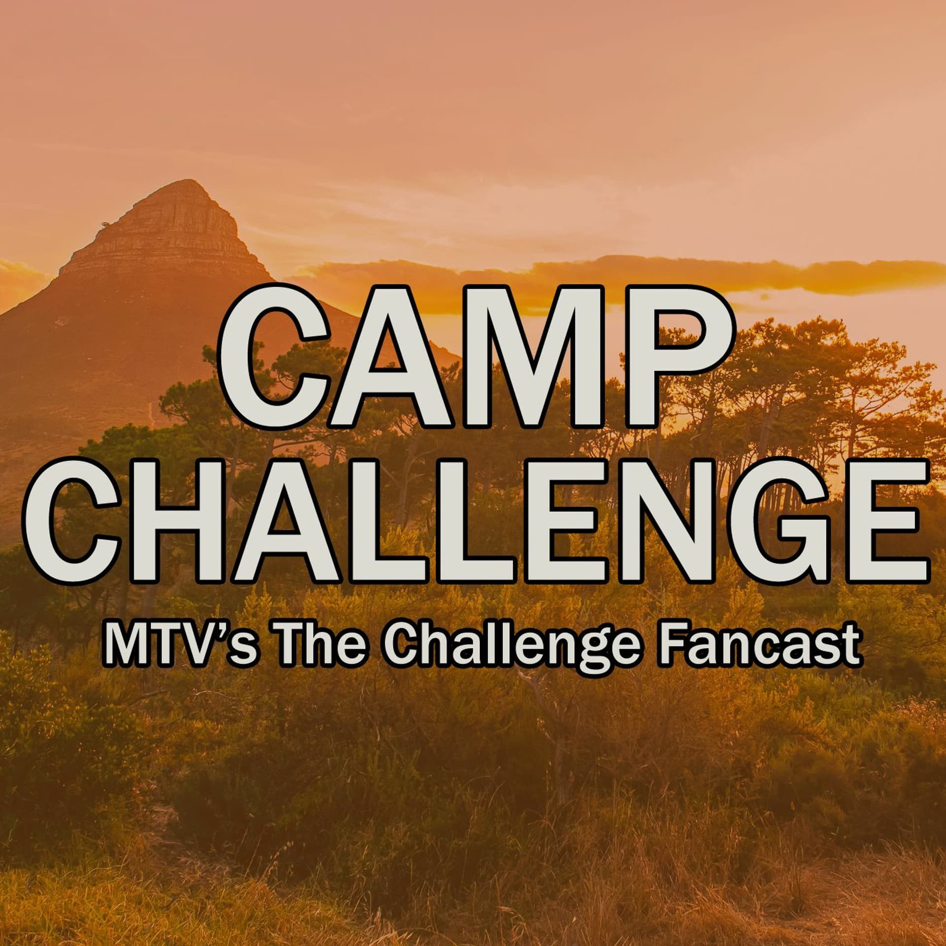 Ep 22: The True King Reigns - Camp Challenge cover