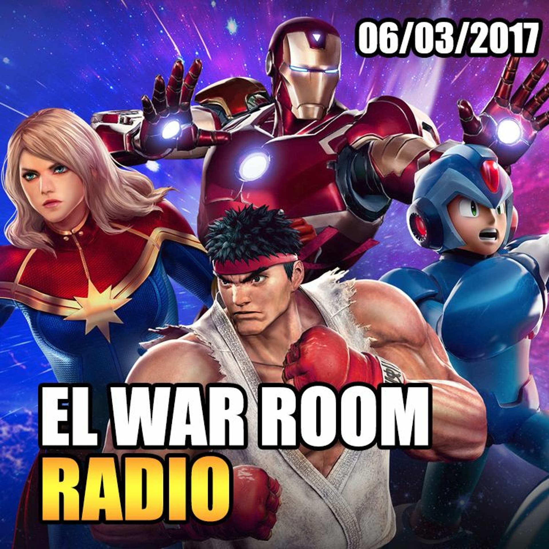 06-03-2017 - Dark Universe, New Mutants, GoT y Marvel Vs Capcom - El War Room Radio - El War Room cover