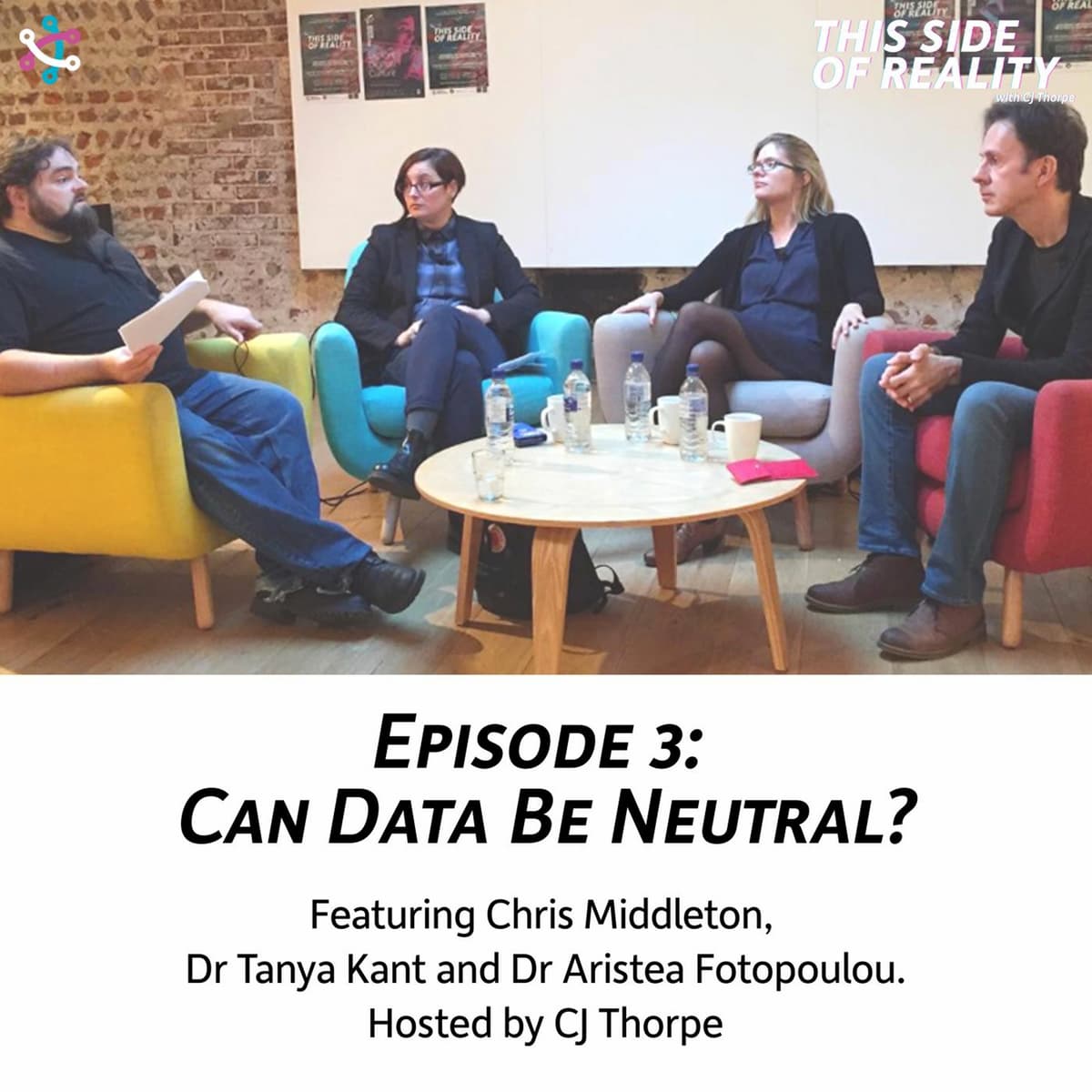 THIS SIDE OF REALITY // Episode 3: Can Data Be Neutral? - This Side of Reality cover