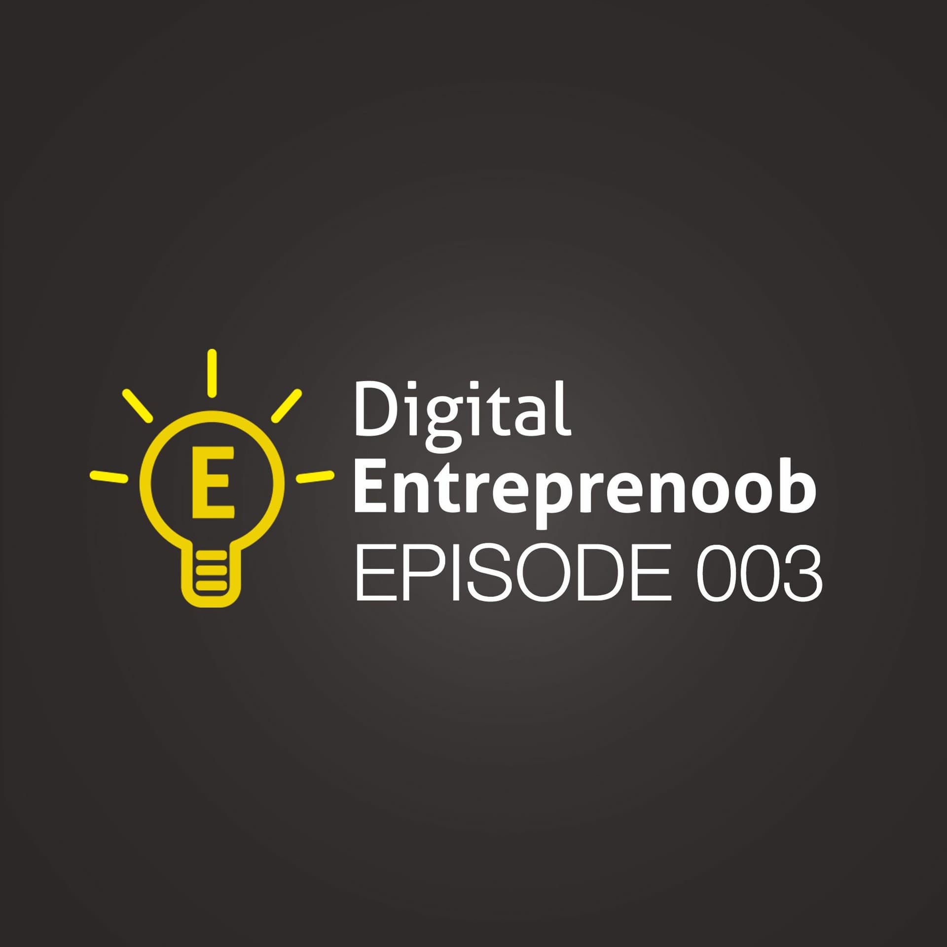 DE003: Are You Profiting Ethically & Do You Understand What Success Truly Costs? - Digital Entreprenoob cover