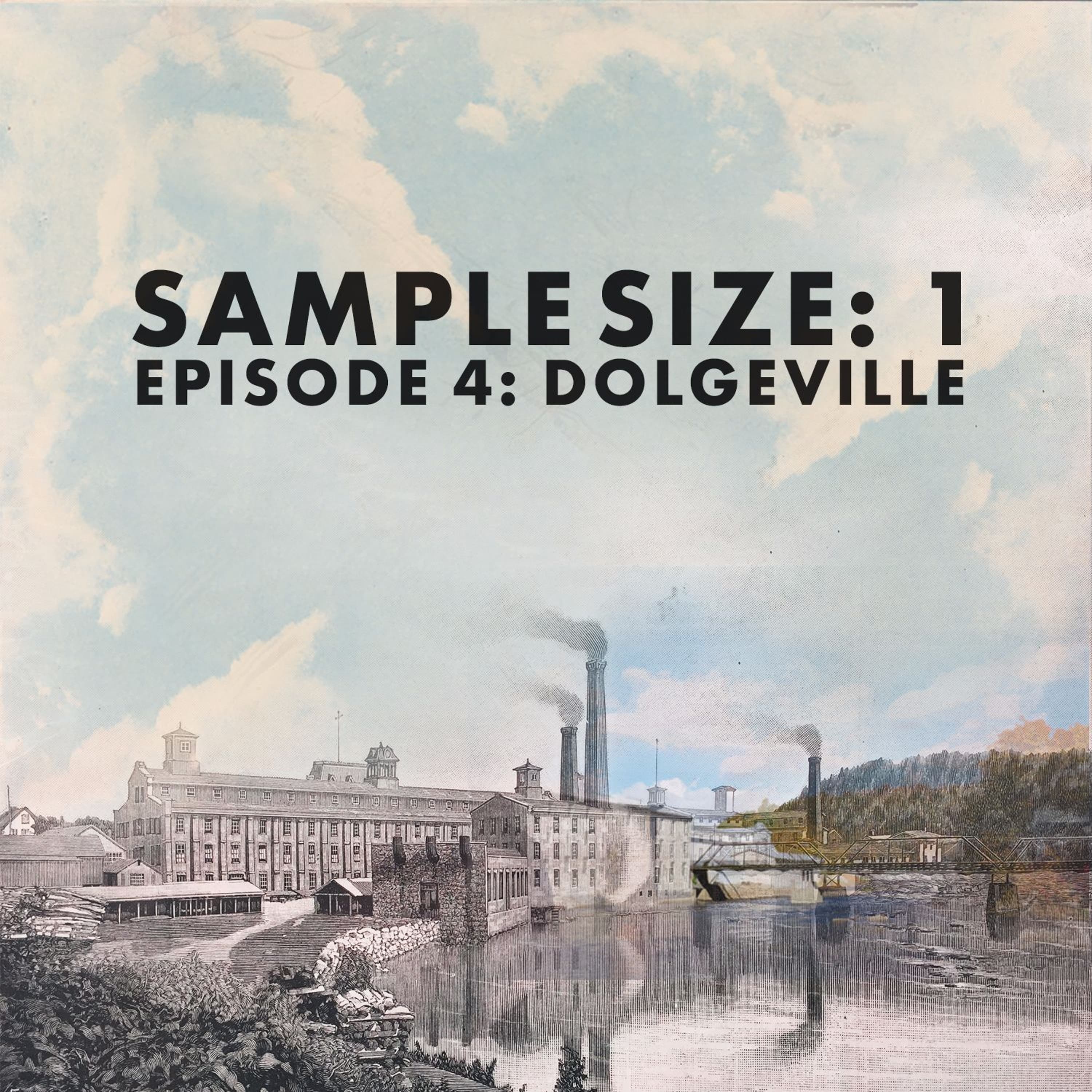 Episode 4: Dolgeville - Sample Size: 1 cover