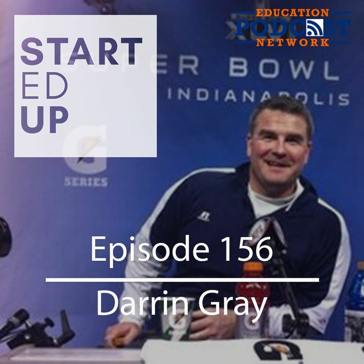 Darrin Gray: Being an "All Pro Dad" - StartEdUp Podcast cover