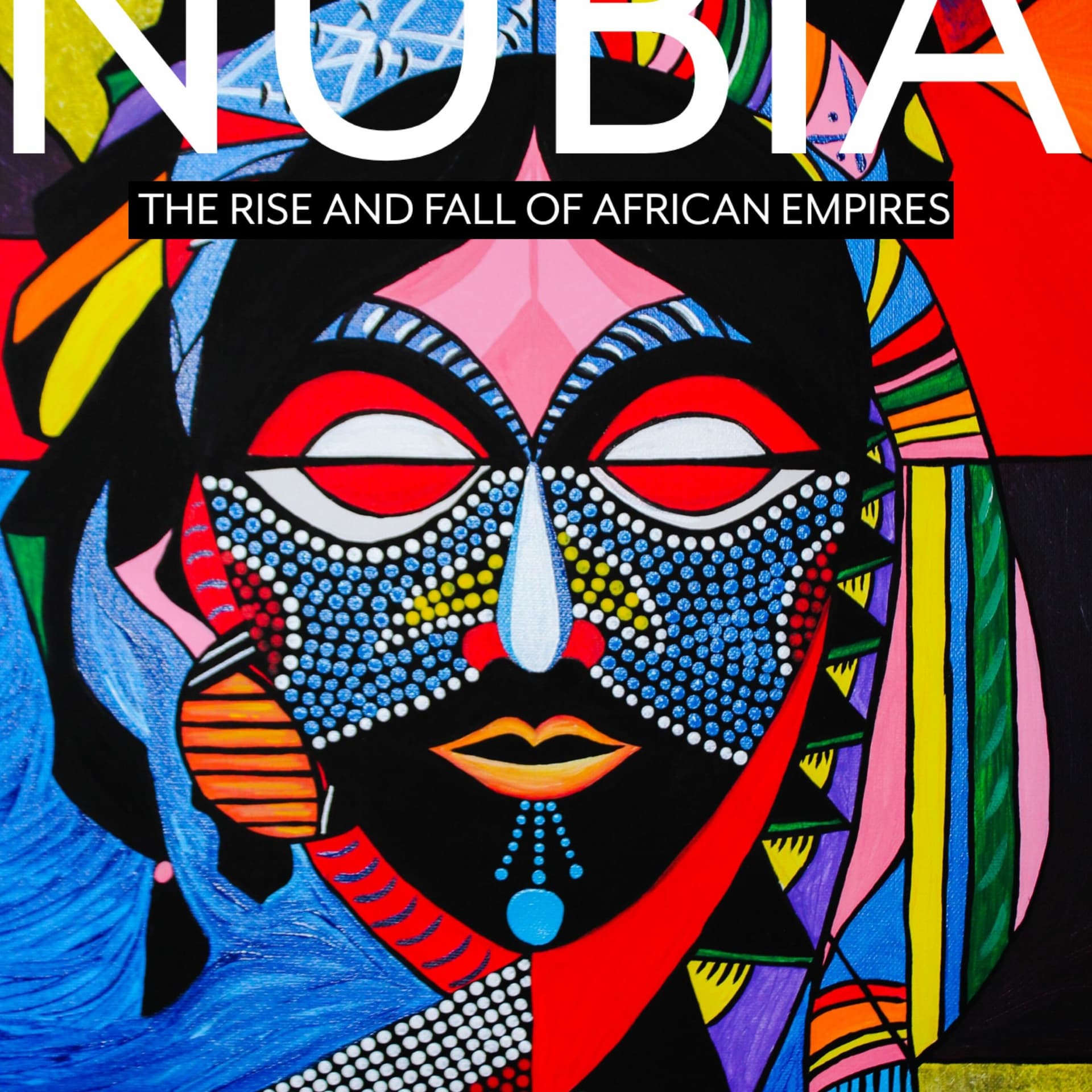 Podcasting Nubia: When Nubians Conquered Egypt - PODCASTING NUBIA cover