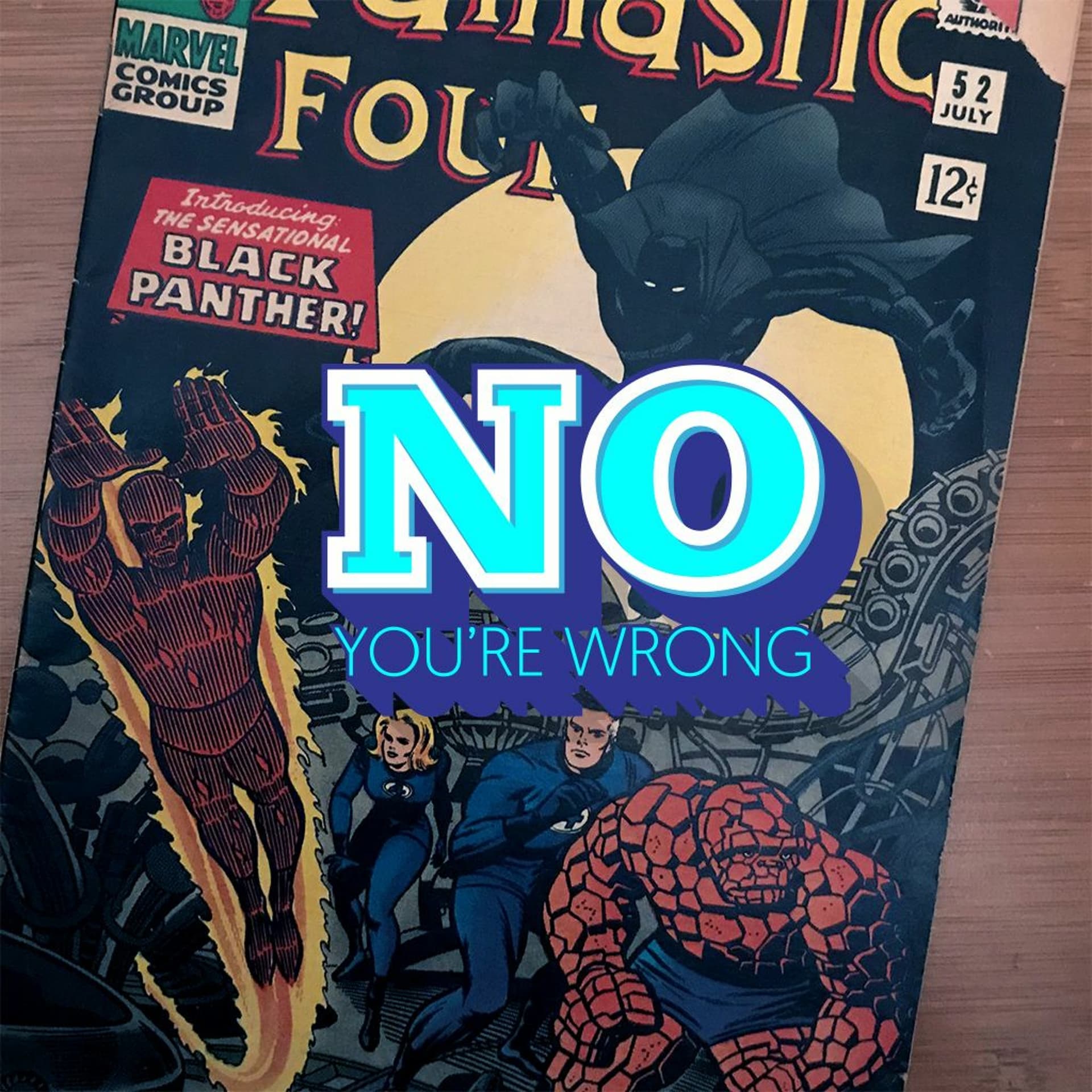 008 | You Get Vibranium, You Get Vibranium, Everybody Gets Vibranium! - No You're Wrong cover