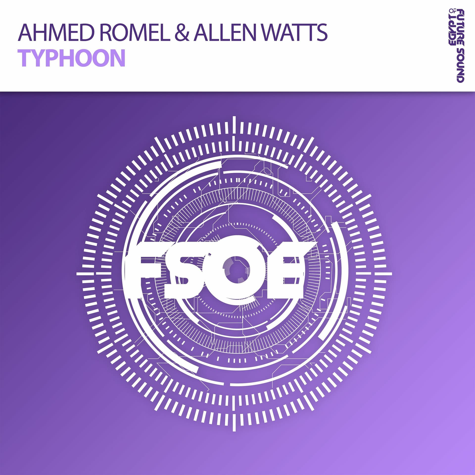 Ahmed Romel & Allen Watts - Typhoon [FSOE Recordings] - Ahmed Romel's Music cover