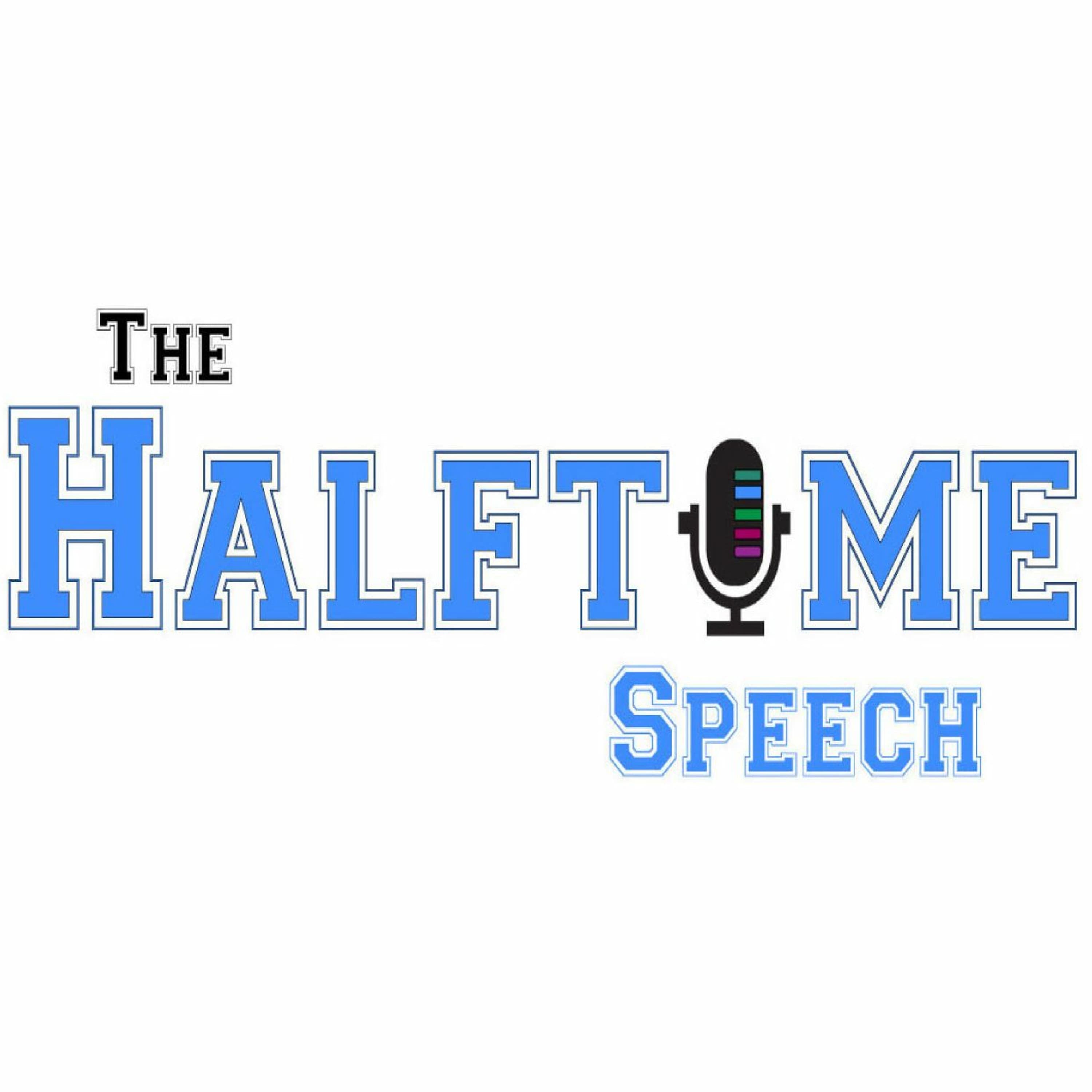 Episode 1: The Halftime Speech Pilot - The Halftime Speech Podcast cover