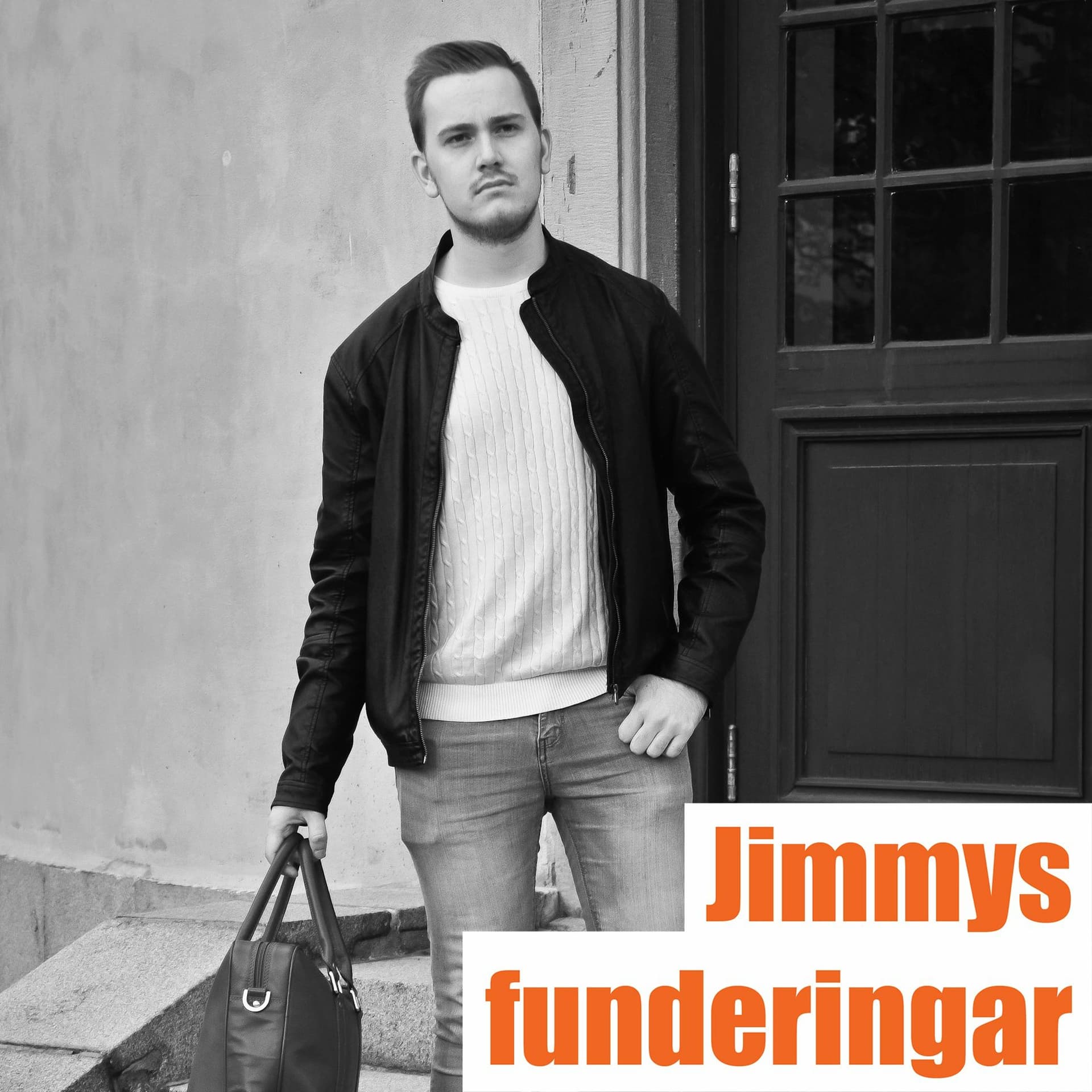 #1 – Kärlek, mobbning och missförstånd - Jimmys funderingar cover