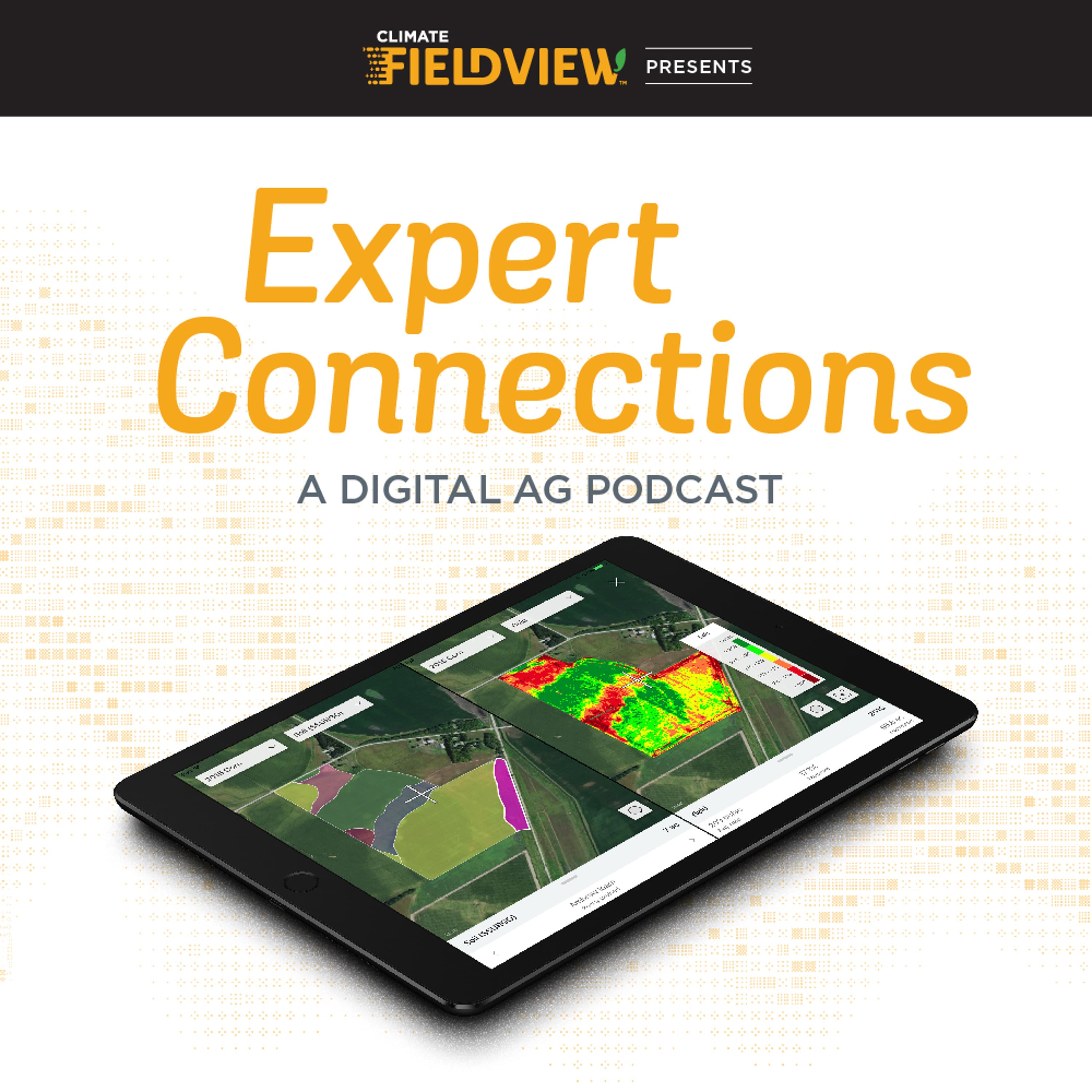 Expanding FieldView™ Compatibility with Cory Spaetti - Digital Ag Expert Connections cover