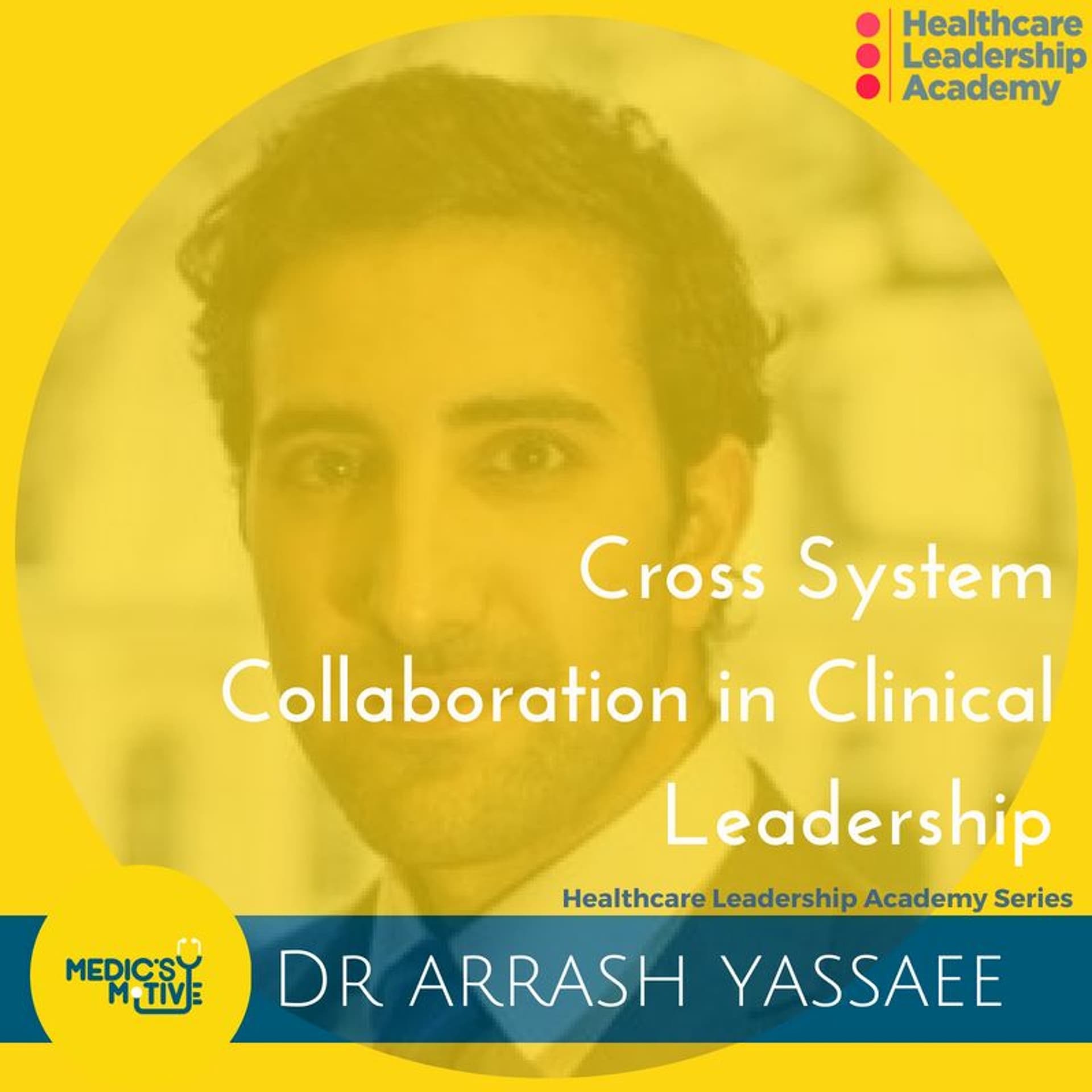 Cross System Collaboration in Clinical Leadership - Medic's Motive cover