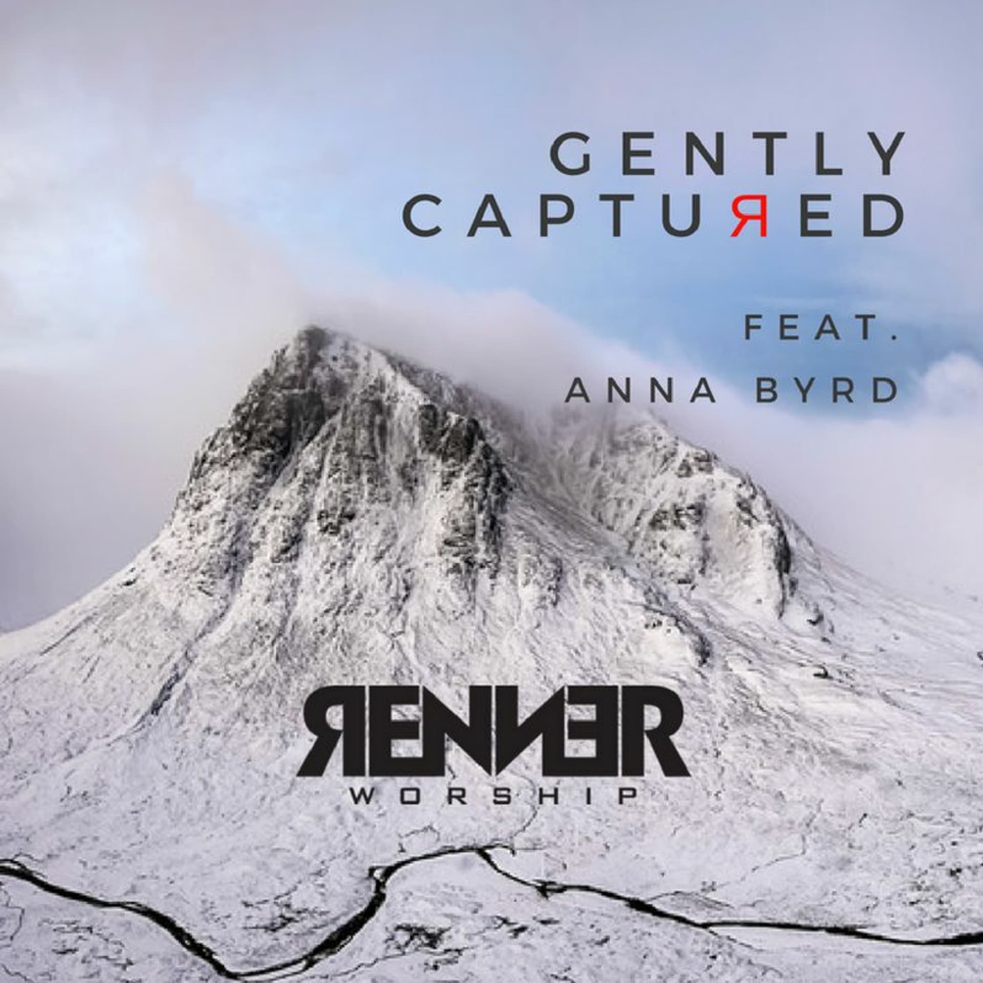 Renner Worship - Gently Captured (Feat. Anna Byrd) - Philip Renner Ministries cover