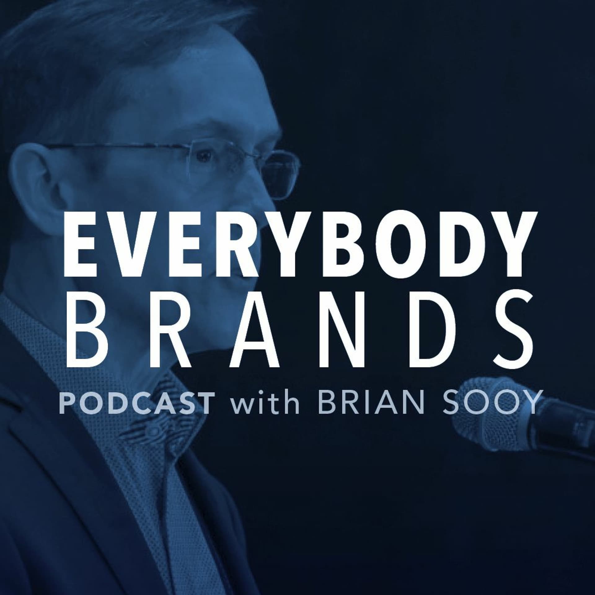 How To Become A Brand People Trust - Everybody Brands with Brian Sooy cover
