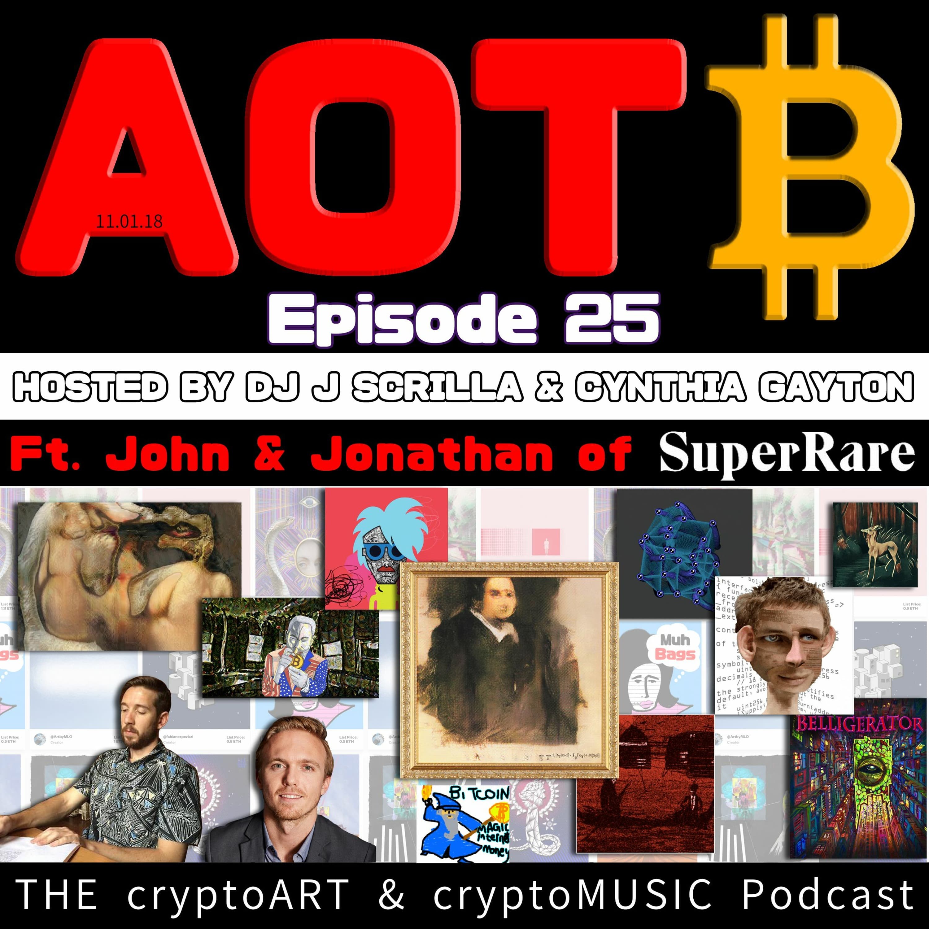 Episode 25 | Featuring John & Jonathan of SuperRare.co - ART ON THE BLOCKCHAIN Podcast cover
