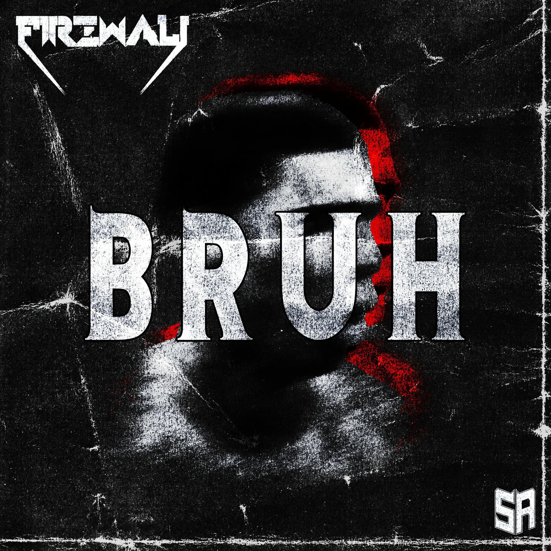 FIREWALL - BRUH - Syndicate Audio cover