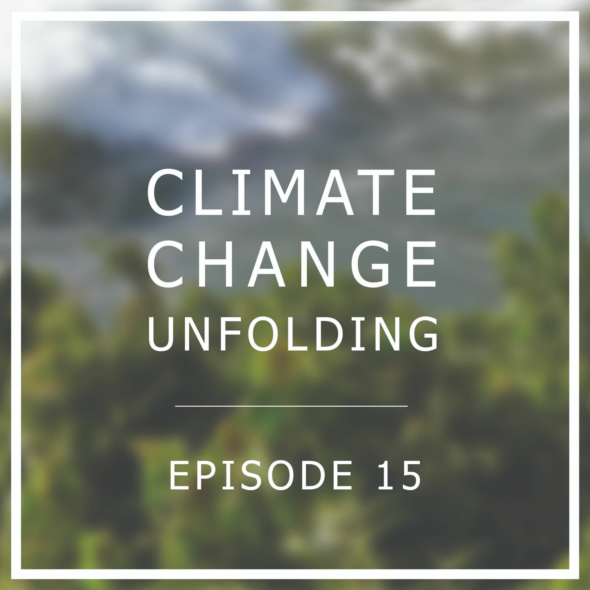 The Wonder Of Rewilding - Climate Change Unfolding cover