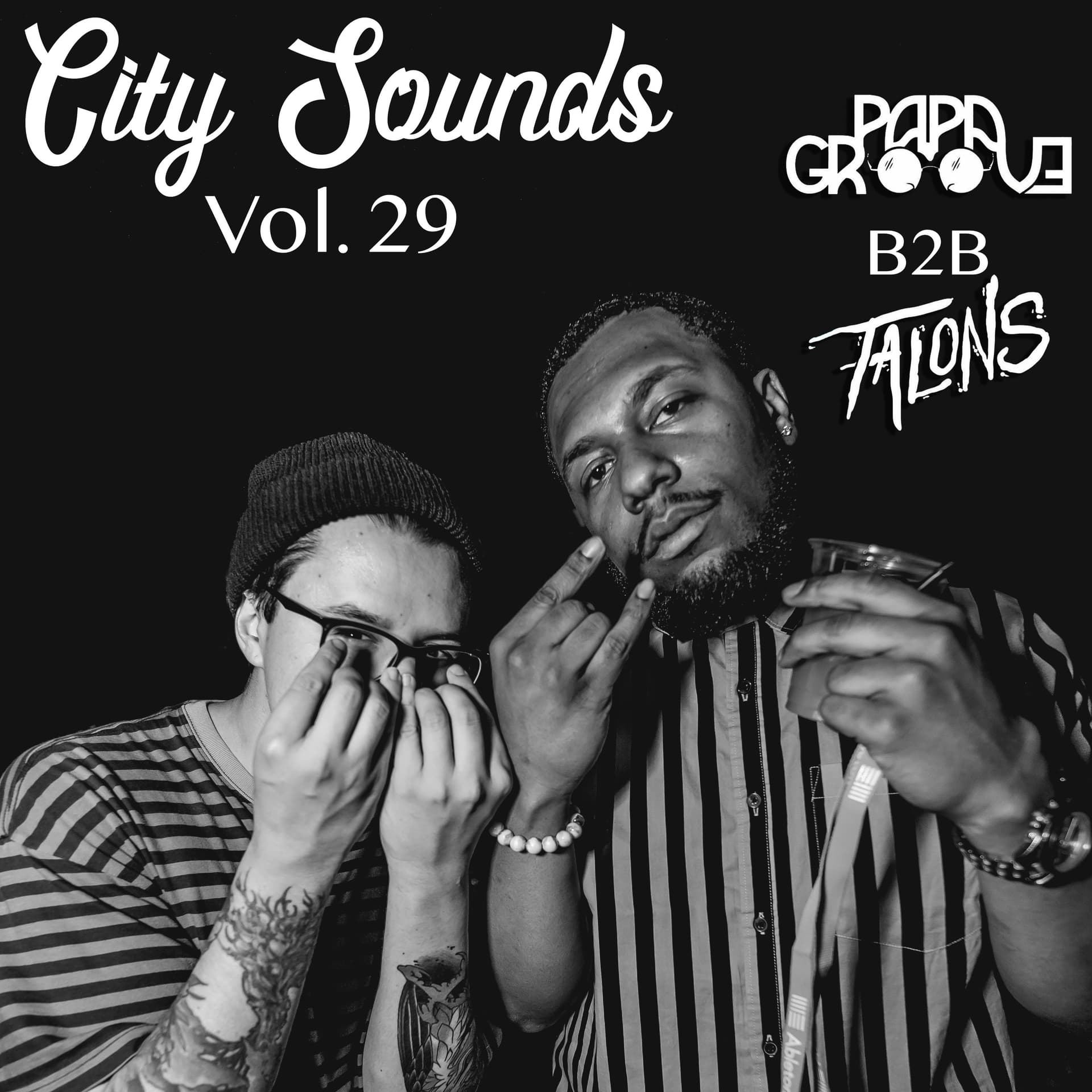 City Sounds Vol. 29 - Papa Groove B2B Talons — City Sounds Radio cover