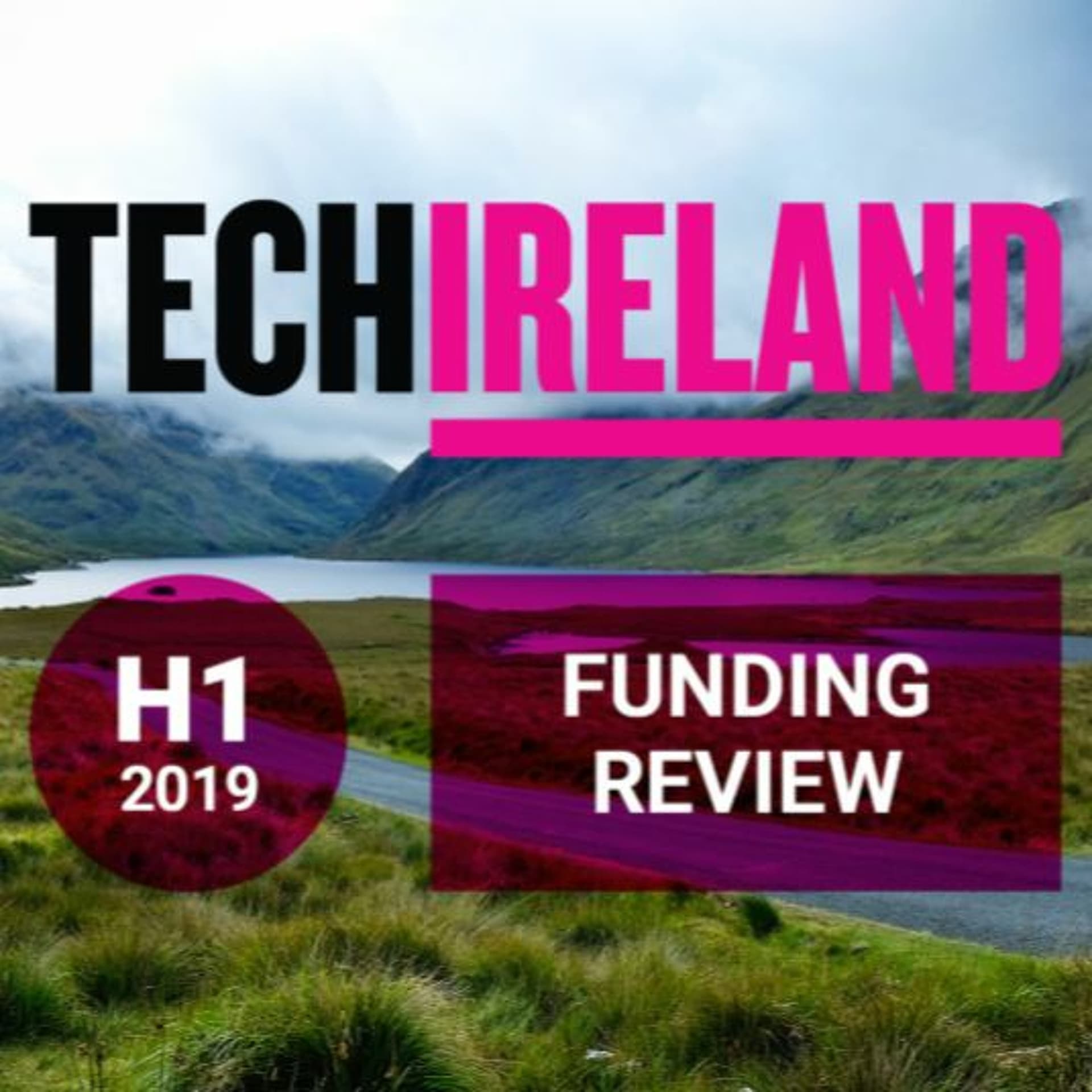 H1 Funding 2019 - Brian Caulfield - TechIreland cover